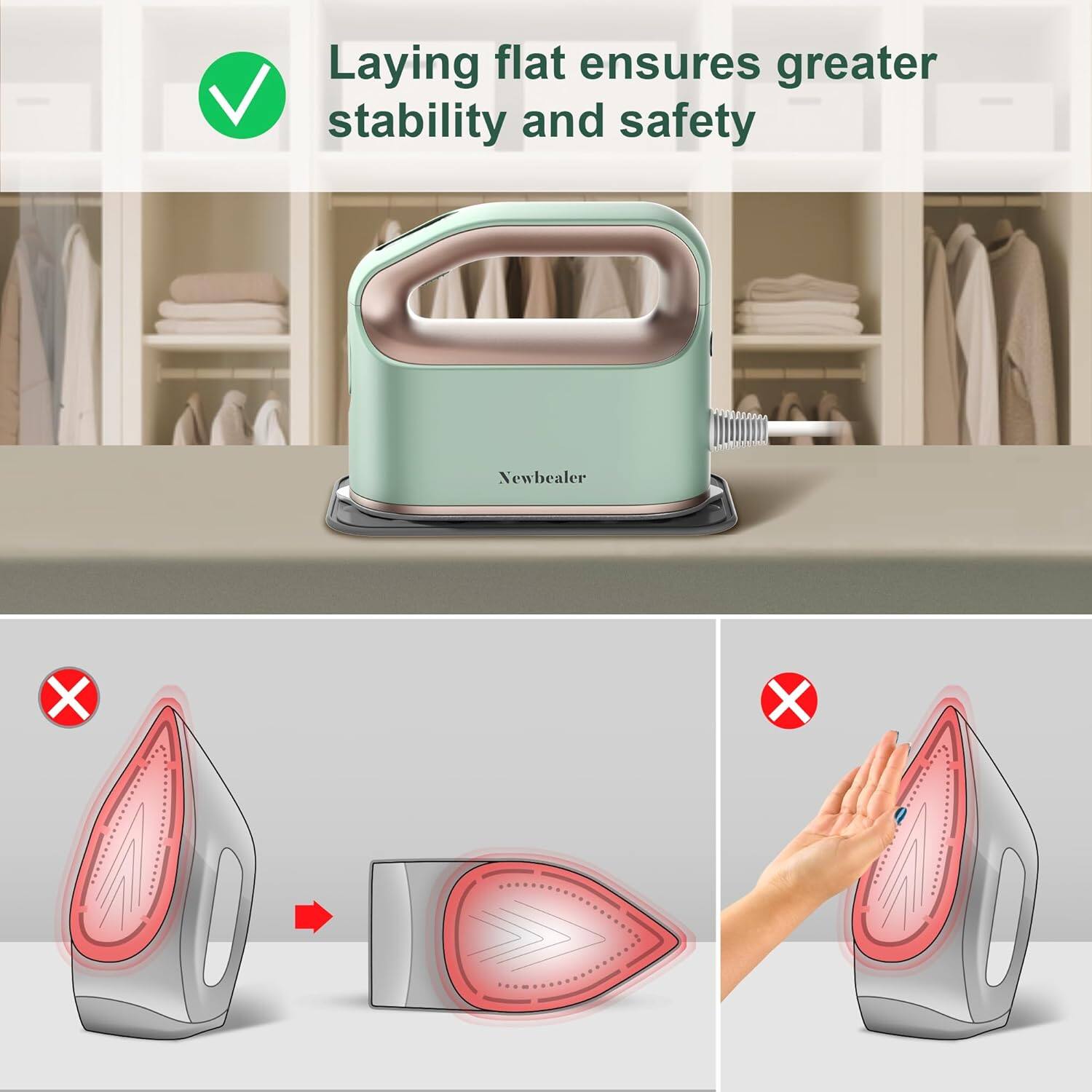 Laying flat ensures greater stability and safety