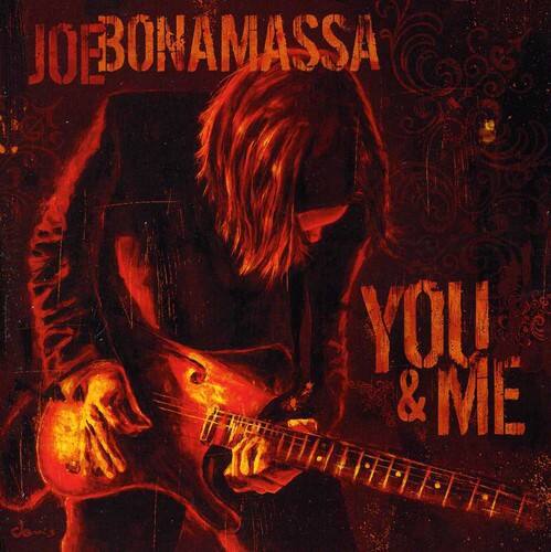 JOE BONAMASSA  
YOU & ME