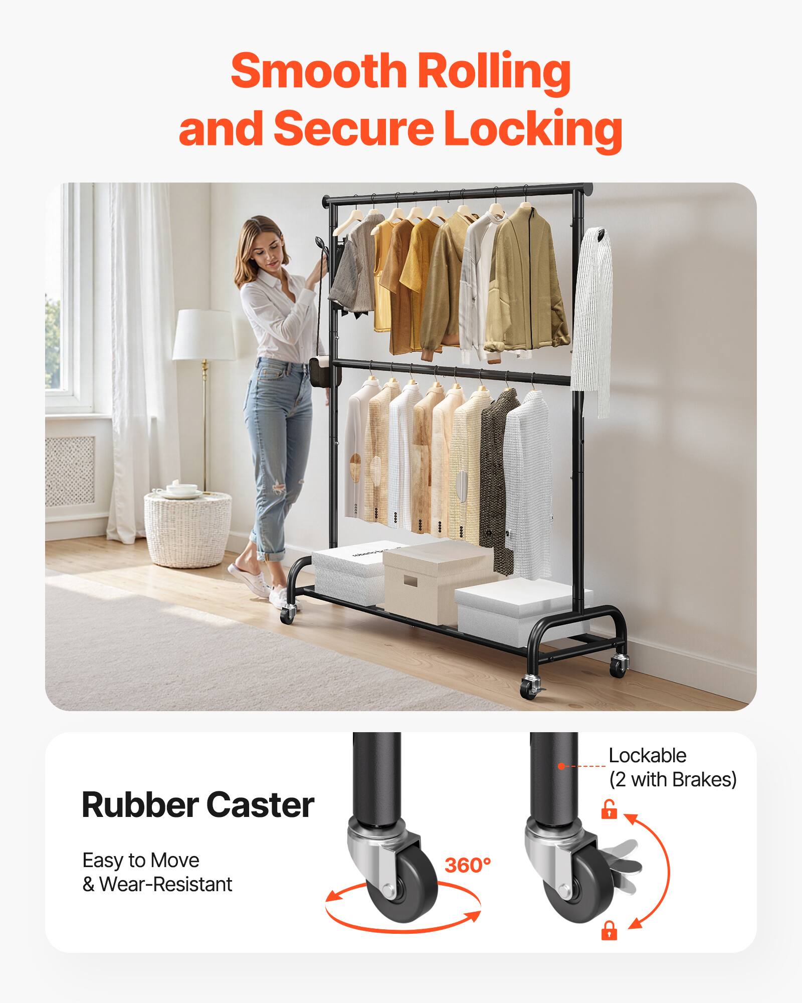 Smooth Rolling and Secure Locking

Rubber Caster
Easy to Move & Wear-Resistant

Lockable (2 with Brakes)
360°