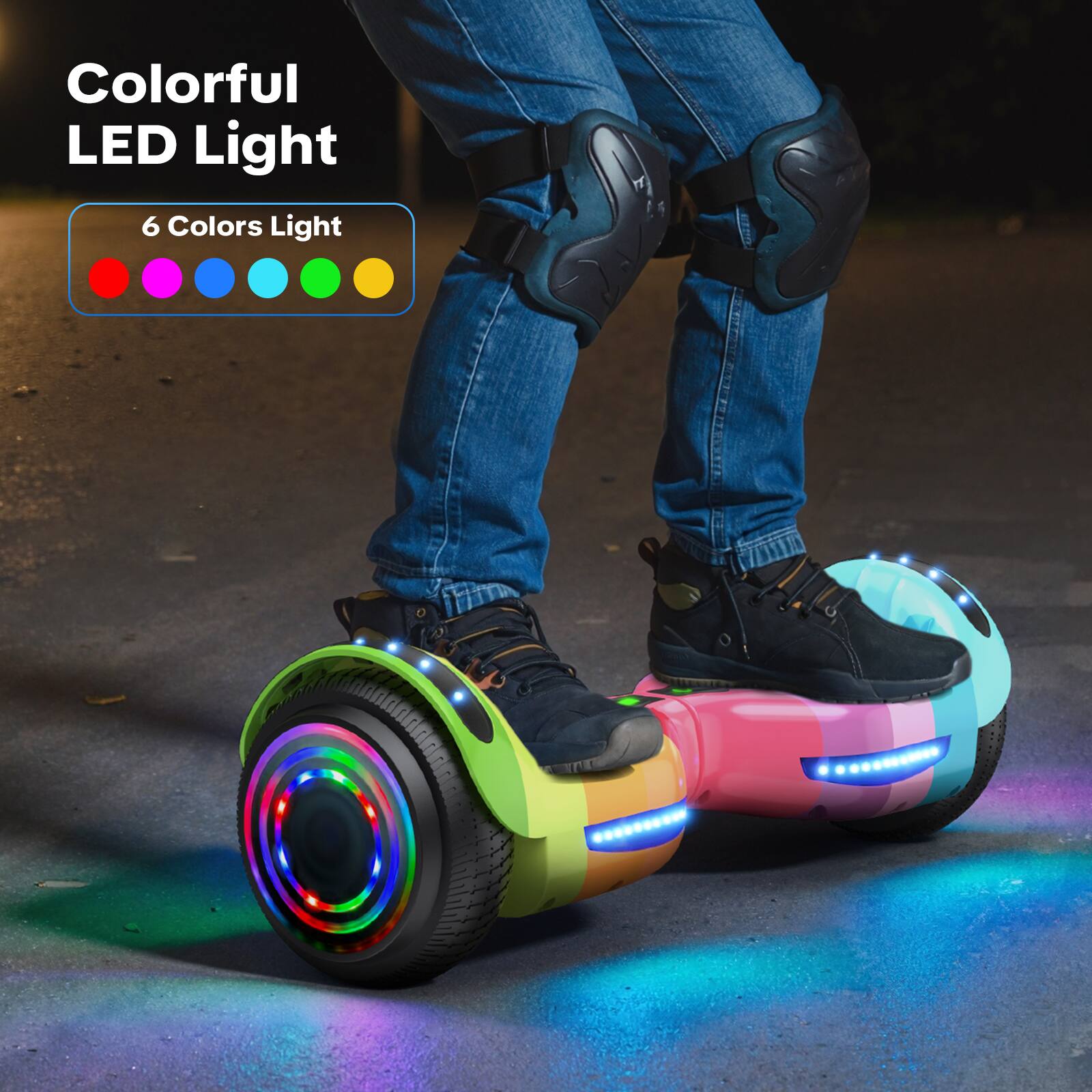 Colorful LED Light  
6 Colors Light