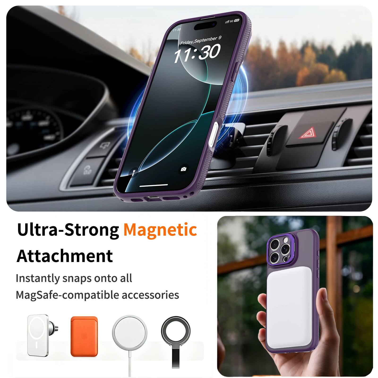 90 W

11:30 Friday, September 9

Ultra-Strong Magnetic Attachment
Instantly snaps onto all MagSafe-compatible accessories