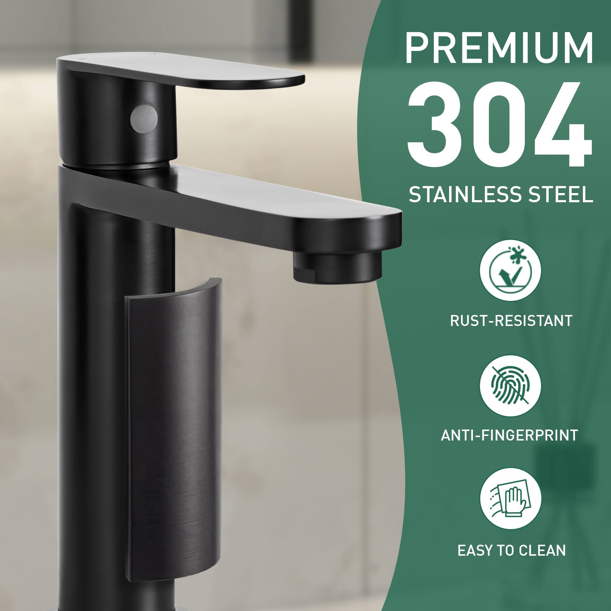 PREMIUM 304 STAINLESS STEEL  
RUST-RESISTANT  
ANTI-FINGERPRINT  
EASY TO CLEAN