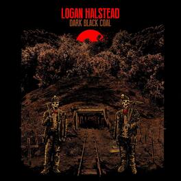 Logan Halstead - Dark Black Coal - VINYL LP