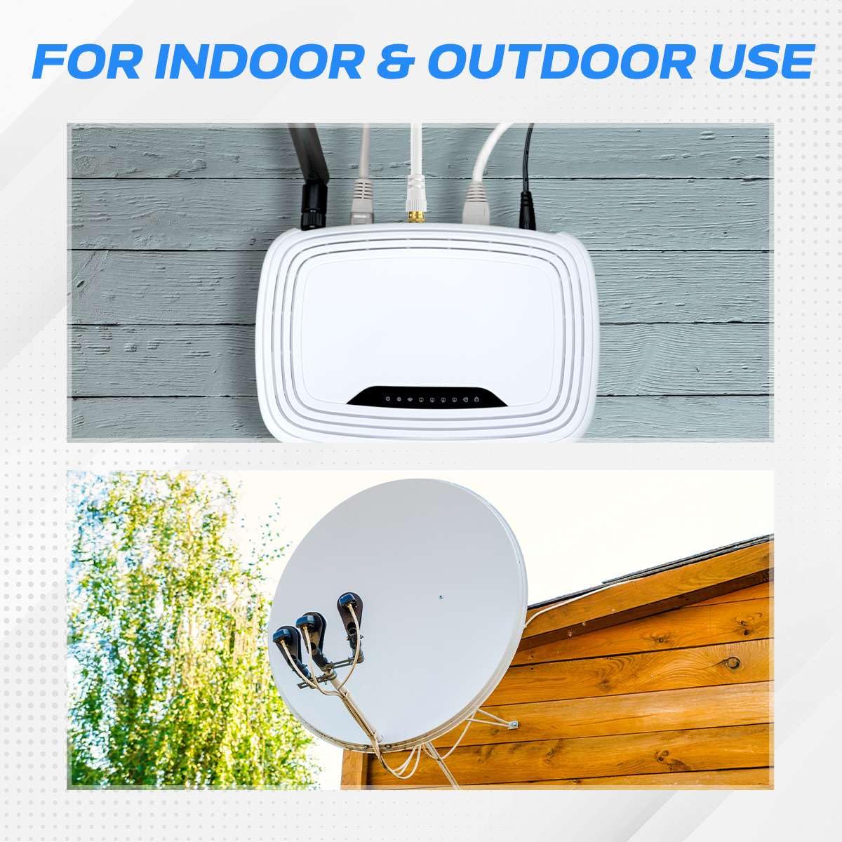 FOR INDOOR & OUTDOOR USE