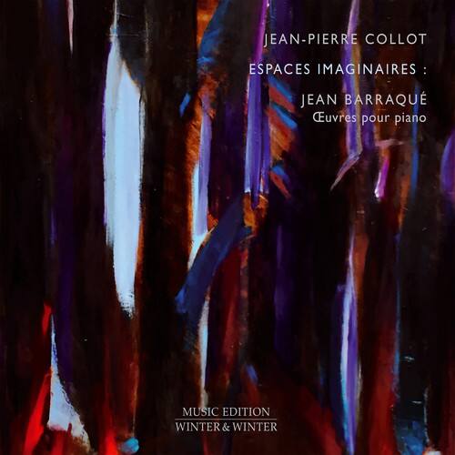 Barraque / Collot - Espaces Imaginaires  - COMPACT DISCS