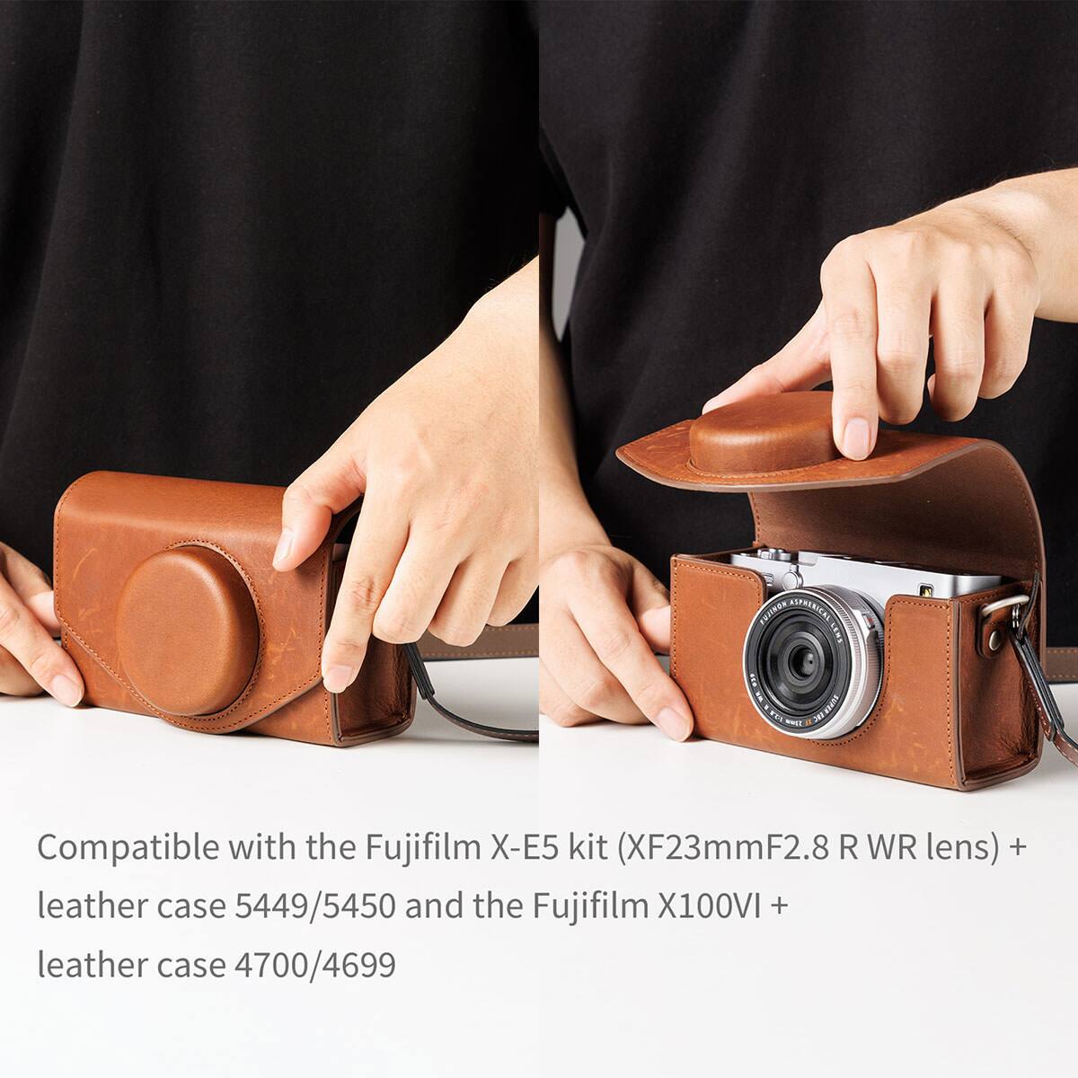 SUPER EBC

Compatible with the Fujifilm X-E5 kit (XF23mmF2.8 R WR lens) + leather case 5449/5450 and the Fujifilm X100VI + leather case 4700/4699