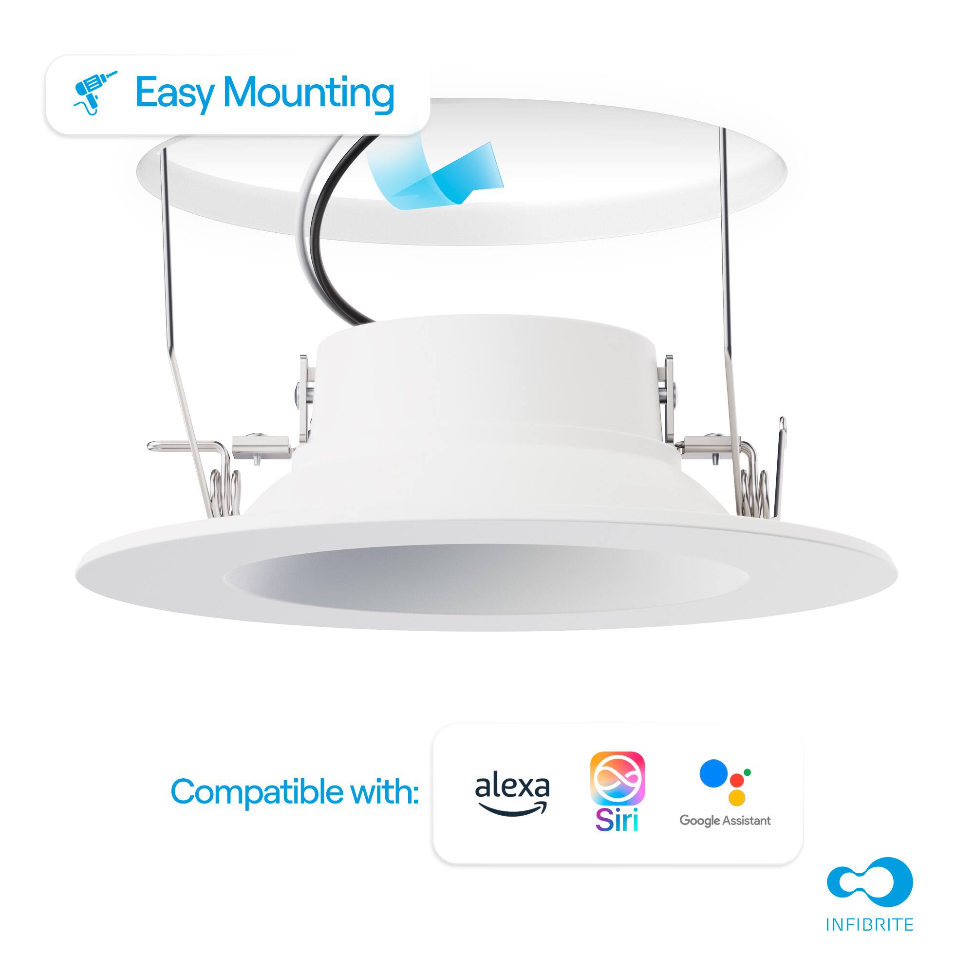 Easy Mounting

Compatible with:
- Alexa
- Siri
- Google Assistant
- INFI BRITE