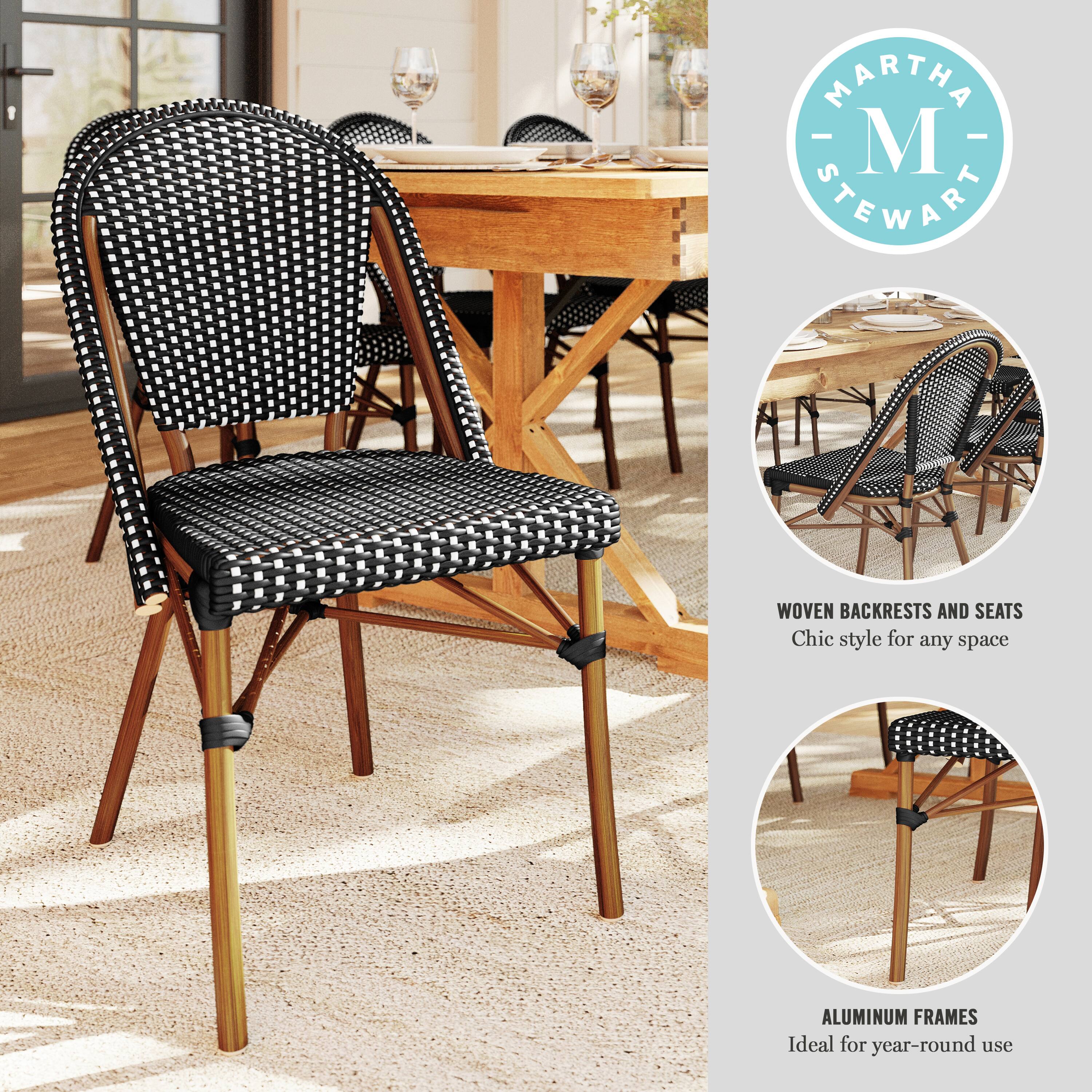 MARTHA STEWART WOVEN BACKRESTS AND SEATS Chic style for any space ALUMINUM FRAMES Ideal for year-round use