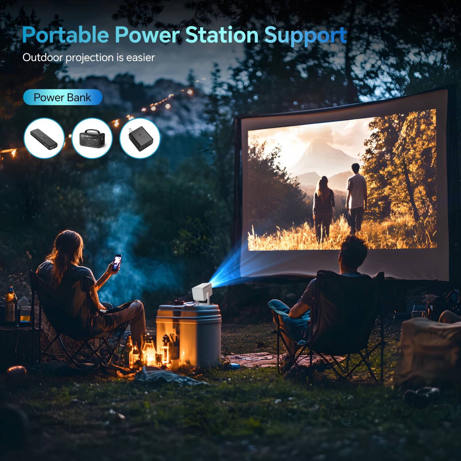 Portable Power Station Support  
Outdoor projection is easier  

Power Bank