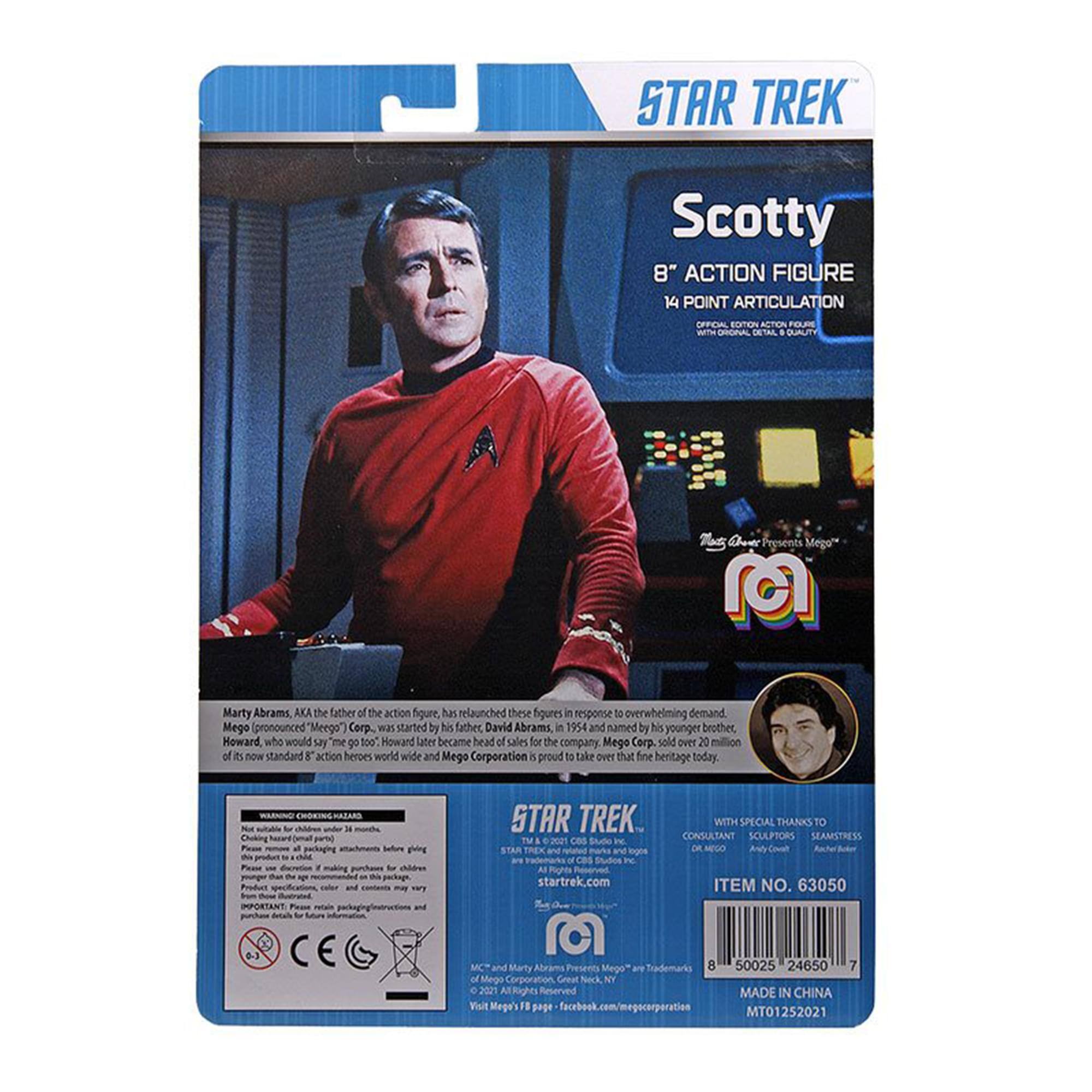 STAR TREK Scotty 8" ACTION FIGURE  
14 POINT ARTICULATION  
OFFICIAL MOTION PICTURE ACTION FIGURE WITH ORIGINAL DETAILS & QUALITY  

Mego (pronounced "Meego") Corp. was started by its father David Abrams in 1954 and named by his younger brother Howard who would say "me go 100." Howard later became head of sales for the company. Mego Corp. sold over 20 million of its now standard 8" action heroes worldwide and Mego Corporation is proud to take over that fine heritage today.  

WARNING - CHOKING HAZARD - Small parts. Not for children under 3 years.  

Marty Abrams, AKA the father of the action figure, has relaunched these figures in response to overwhelming demand.  

STAR TREK  
© 2001 CBS Studios Inc. All Rights Reserved. STAR TREK and all related marks and logos are trademarks of CBS Studios Inc.  

WITH SPECIAL THANKS TO  
CONSULTANT SCULPTORS  
SEAMSTRESS  

IMPORTANT - startrek.com  

ITEM NO. 63050  
CE MC  

MADE IN CHINA  
MT0125202