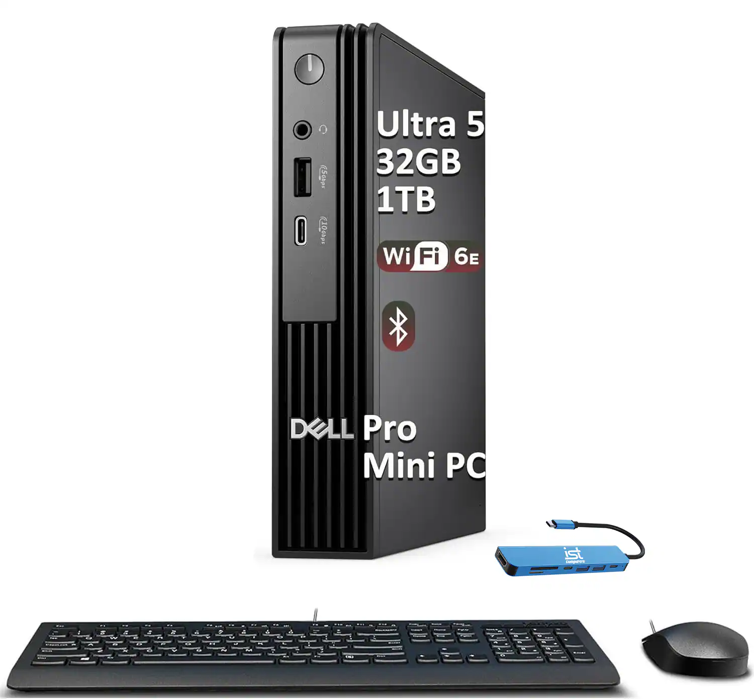 Ultra 5 32GB 1TB Wi-Fi 6E  
DELL Pro Mini PC