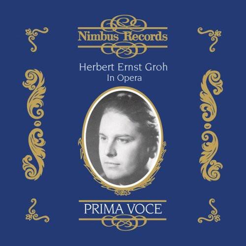 Herbert Ernst Groh - Herbert Ernst Groh in Opera   - COMPACT DISCS [CD] price history on PriceWatchPro