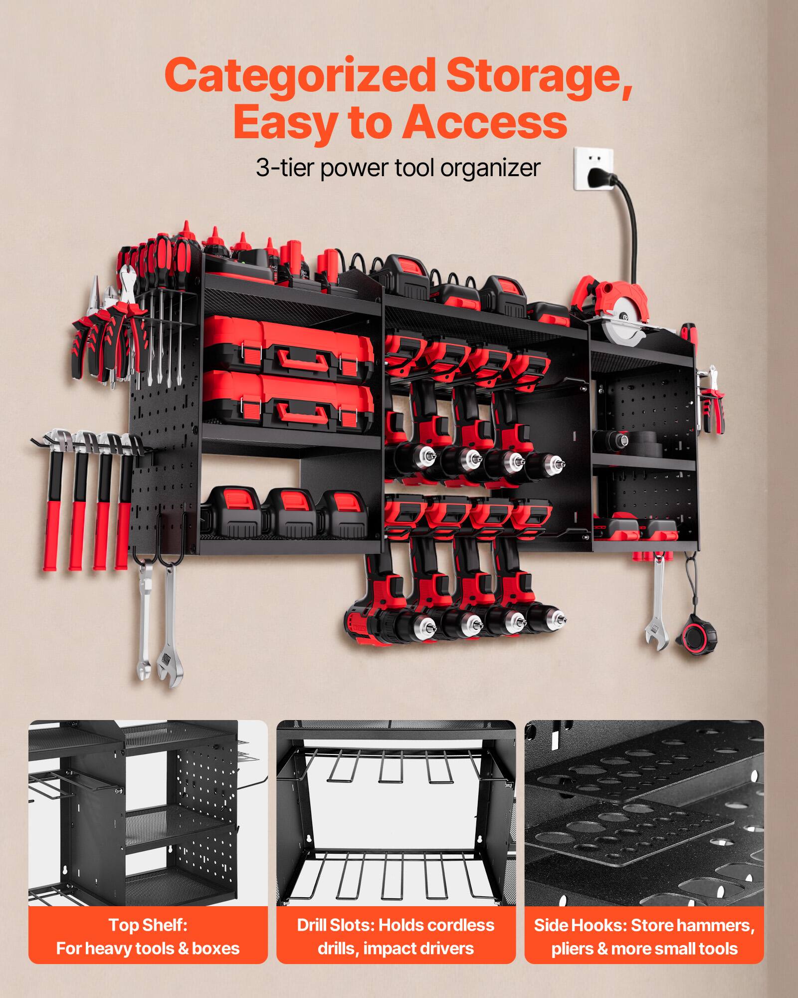 Categorized Storage, Easy to Access  
3-tier power tool organizer  

Top Shelf: For heavy tools & boxes  
Drill Slots: Holds cordless drills, impact drivers  
Side Hooks: Store hammers, pliers & more small tools