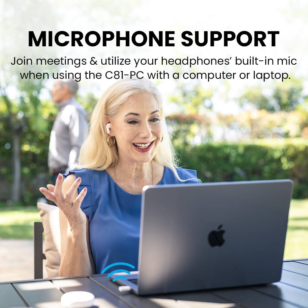 MICROPHONE SUPPORT  
Join meetings & utilize your headphones' built-in mic when using the C81-PC with a computer or laptop.