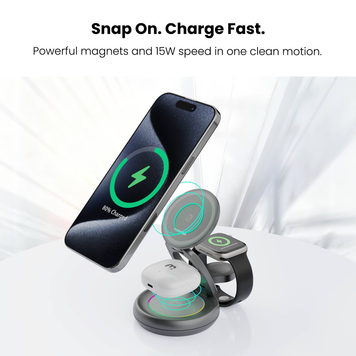 Snap On. Charge Fast.  
Powerful magnets and 15W speed in one clean motion.  
80% Charged