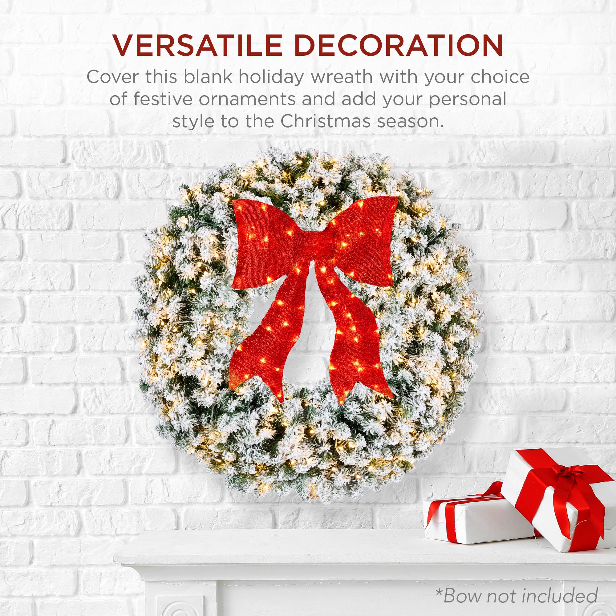 VERSATILE DECORATION  
Cover this blank holiday wreath with your choice of festive ornaments and add your personal style to the Christmas season.  
*Bow not included