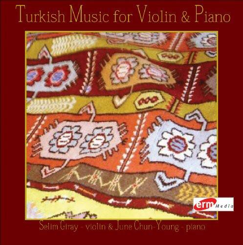Turkish Music for Violin & Piano

Selim Gray - violin & June Chun-Young - piano

erm media
