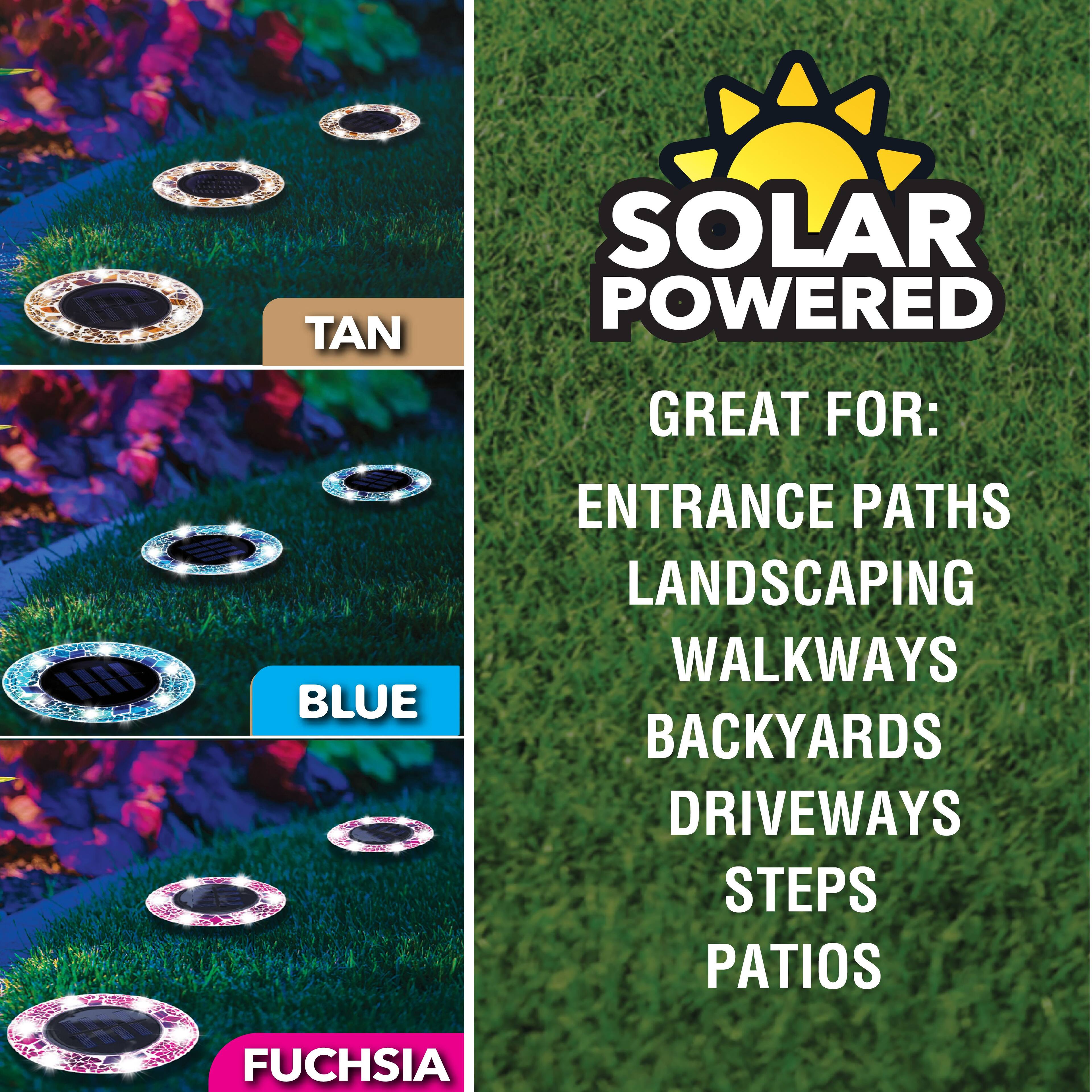 SOLAR POWERED

GREAT FOR:
ENTRANCE PATHS
LANDSCAPING
WALKWAYS
BACKYARDS
DRIVEWAYS
STEPS
PATIOS

TAN
BLUE
FUCHSIA
