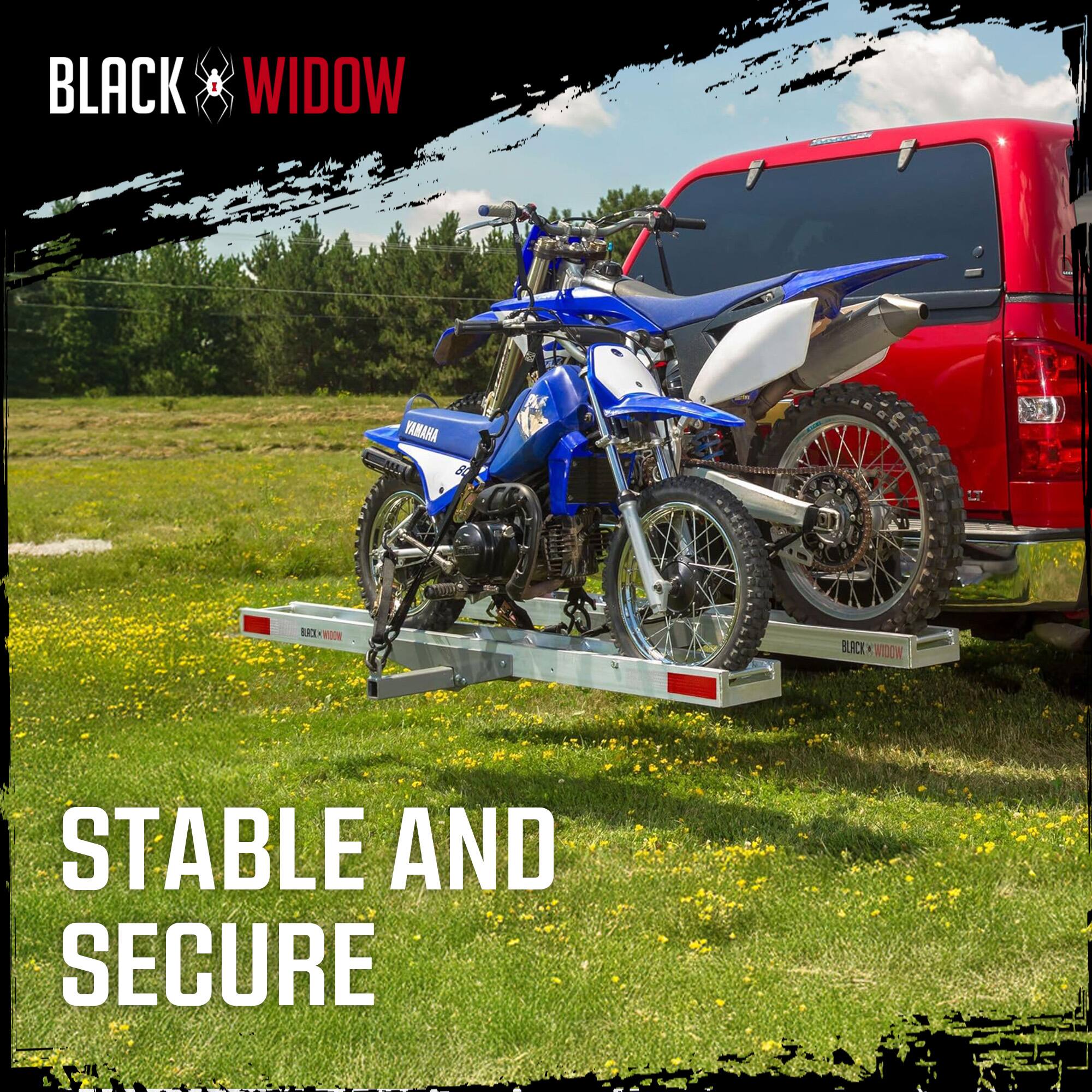 BLACK WIDOW  
STABLE AND SECURE