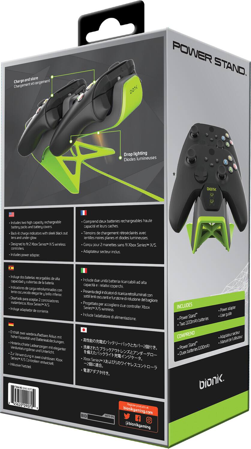 **Power Stand**

**Charge and store**  
Chargement et rangement  
Charging and storage

**Drop lighting**  
Diodes lumineuses  
Drop lighting

**Includes two high capacity rechargeable battery packs and battery covers.**  
Comprend deux batteries rechargeables haute capacité et leurs caches.  
Incluye dos baterías recargables de alta capacidad y sus fundas.  
Enthält zwei hoher wiederaufladbare Akkus mit Kapazität und Batterieabdeckungen.

**Back-lit charge indicators with sleek black out lens and under-glow.**  
Tmoins de chargement rétroéclairés avec lentilles noires planes et diodes lumineuses.  
Indicadores de carga retroiluminados con lentes negras planas y diodos lumineuses.  
Ladeanzeigen mit eleganter Dunkelungslinse und Unterlicht.

**Designed for Xbox X/S wireless controllers.**  
Conçu pour manettes sans fil Xbox Series X/S.  
Diseñado para aceptar controladores inalámbricos Xbox Series X/S.  
Zur Verwendung mit drahtlosen Xbox Series X/S-Controllers.

**Includes power adapter.**  
Adaptateur secteur inclus.  
Adaptador de corriente incluido.  
Incluye adaptador de corriente.

**INCLUDES**  
- Power Stand  
- Power Stand  
- Power Stand  
- Power Stand  
- Power Stand  
- Power Stand  
- Power Stand  
- Power Stand  
- Power Stand  
- Power Stand  
- Power Stand  
- Power Stand  
- Power Stand  
- Power Stand  
- Power Stand  
- Power Stand  
- Power Stand  
- Power Stand  
- Power Stand  
- Power Stand  
- Power Stand  
- Power Stand  
- Power Stand  
- Power Stand  
- Power Stand  
- Power Stand  
- Power Stand  
- Power Stand  
- Power Stand  
- Power Stand  
- Power Stand  
- Power Stand  
- Power Stand  
- Power Stand  
- Power Stand  
- Power Stand  
- Power Stand  
- Power Stand  
- Power Stand  
- Power Stand  
- Power Stand  
- Power Stand  
- Power Stand  
- Power Stand  
- Power Stand  
- Power Stand  
- Power Stand  
- Power Stand  
- Power Stand  
- Power Stand  
- Power Stand  
- Power Stand  
- Power Stand  
- Power Stand  
- Power Stand