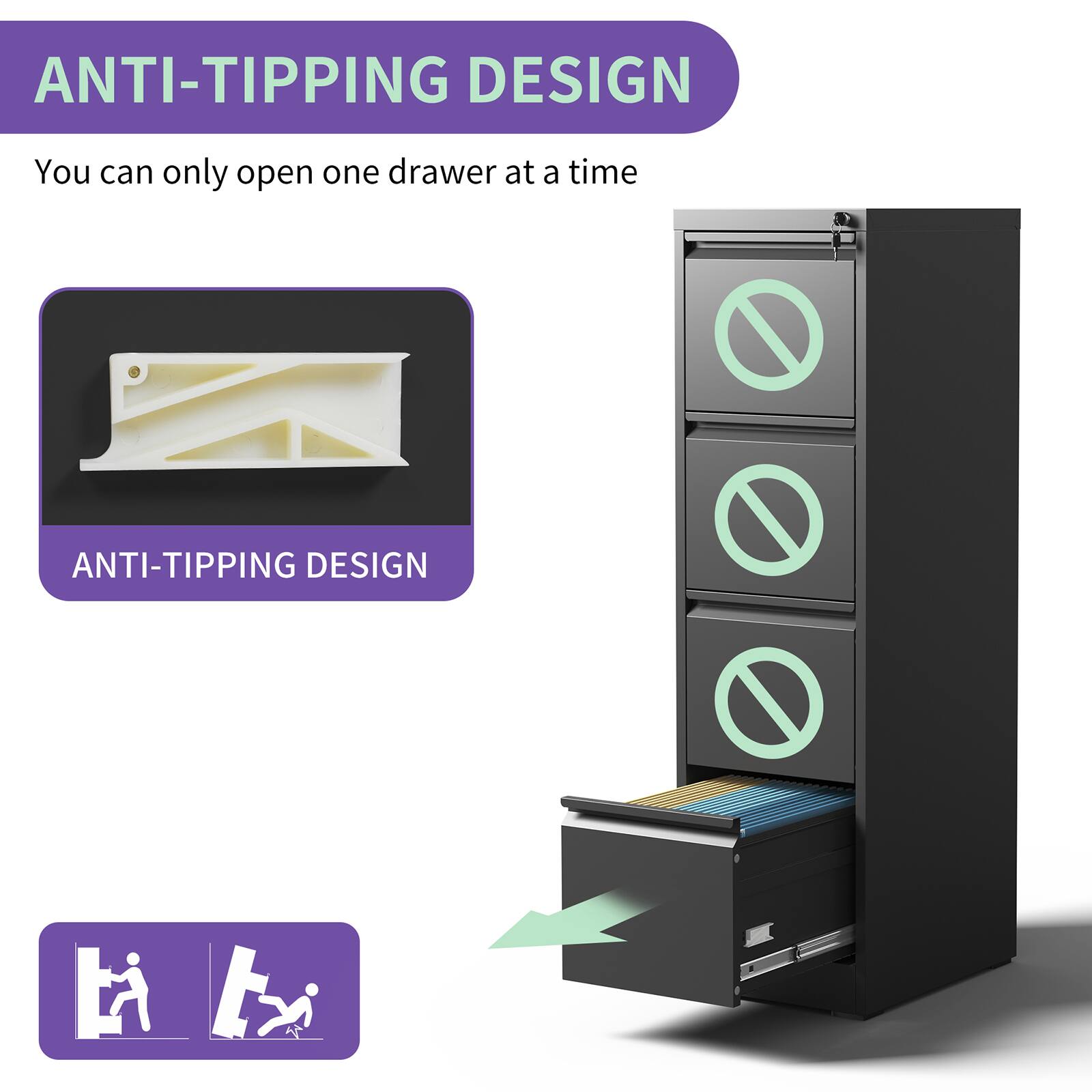 ANTI-TIPPING DESIGN

You can only open one drawer at a time

ANTI-TIPPING DESIGN