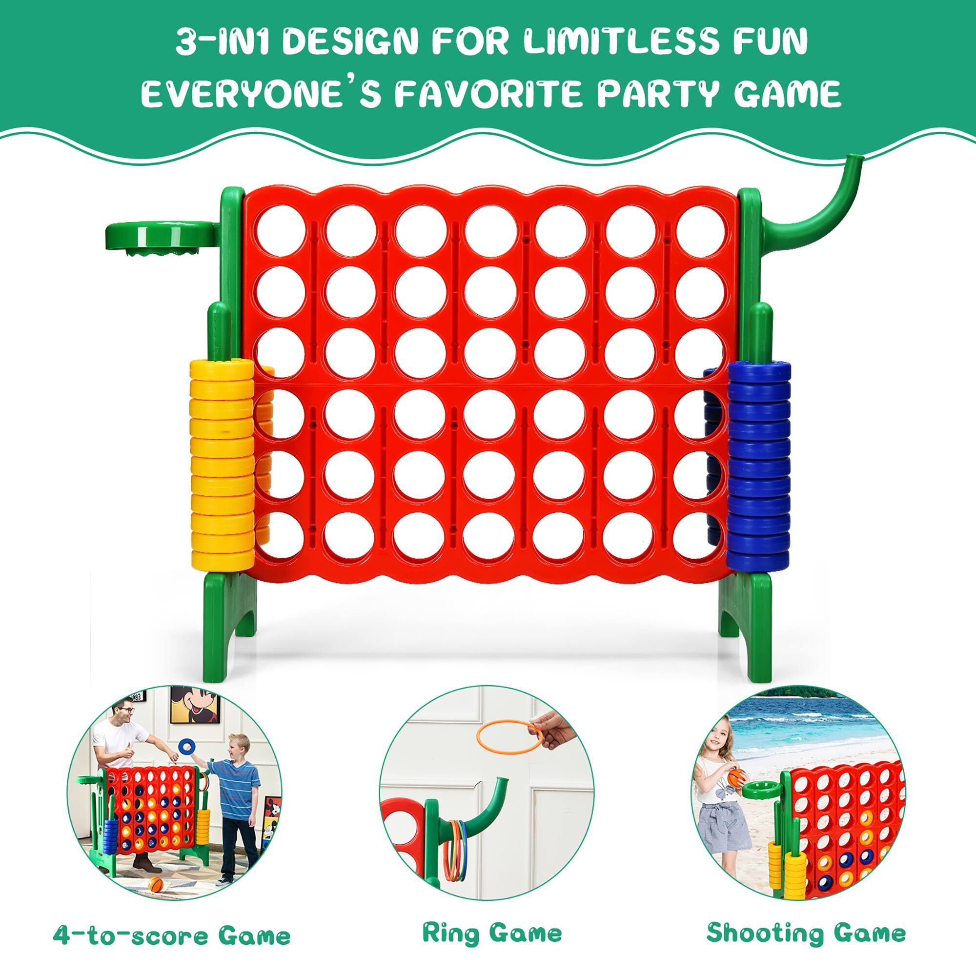 3-IN1 DESIGN FOR LIMITLESS FUN EVERYONE'S FAVORITE PARTY GAME

4-to-score Game
Ring Game
Shooting Game