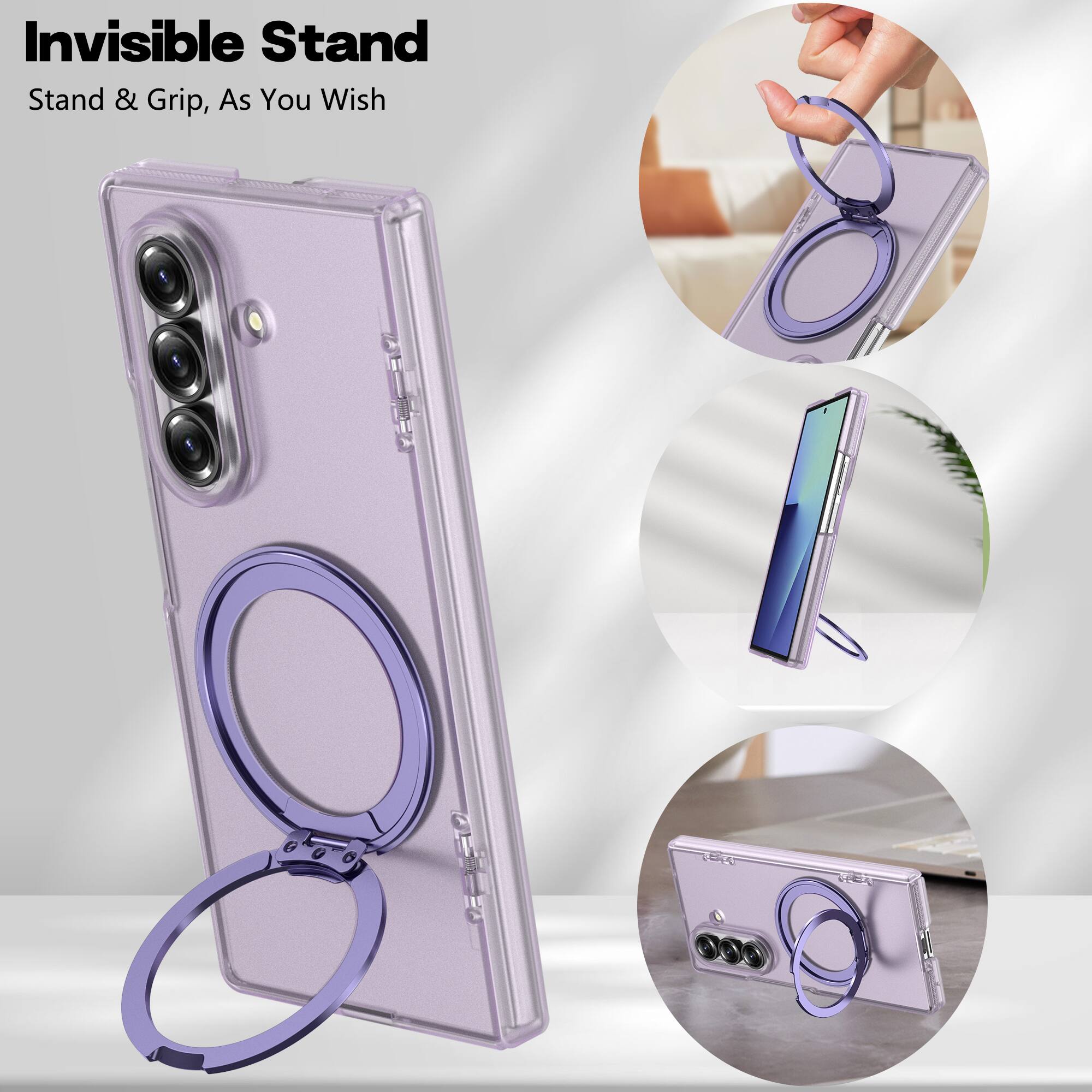 Invisible Stand  
Stand & Grip, As You Wish