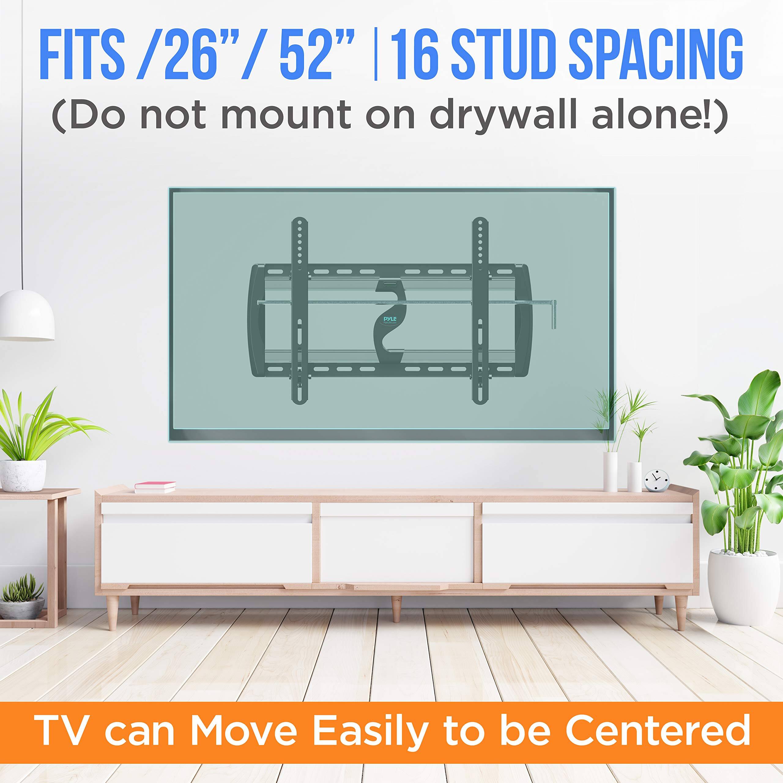 FITS /26" / 52" | 16 STUD SPACING  
(Do not mount on drywall alone!)  

TV can Move Easily to be Centered