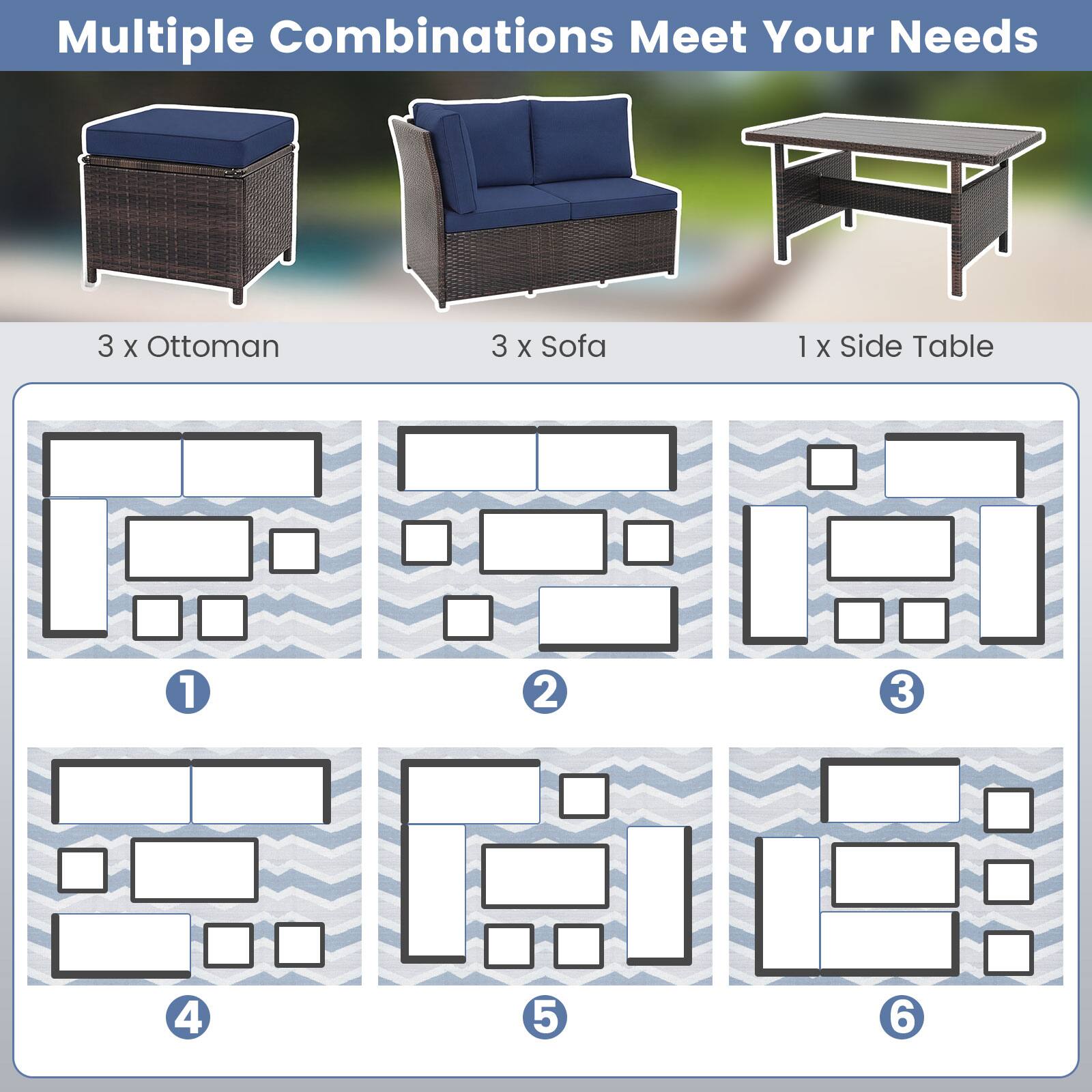 Multiple Combinations Meet Your Needs

3 x Ottoman  
3 x Sofa  
1 x Side Table  

1  
2  
3  
4  
5  
6