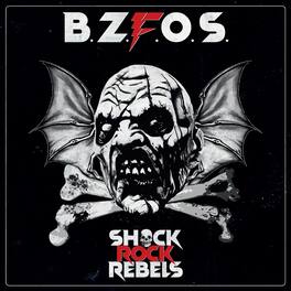 Bloodsucking Zombies From Outer Space - Shock Rock Rebels - VINYL LP