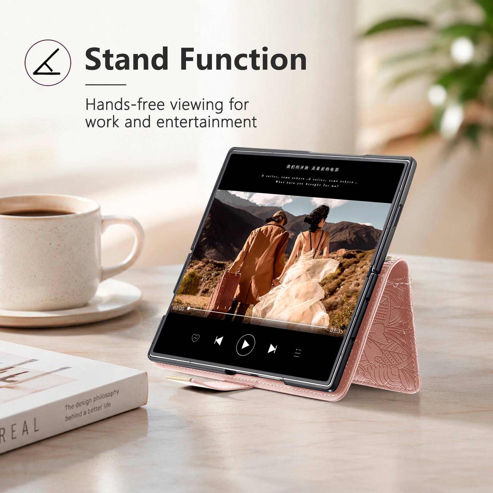 Stand Function  
Hands-free viewing for work and entertainment  

aEITAZ .... ....rE . 20I0Az- .... crare 4 .... ... p.. F.r ... 00:00 REAL design philosophy The life a better behind