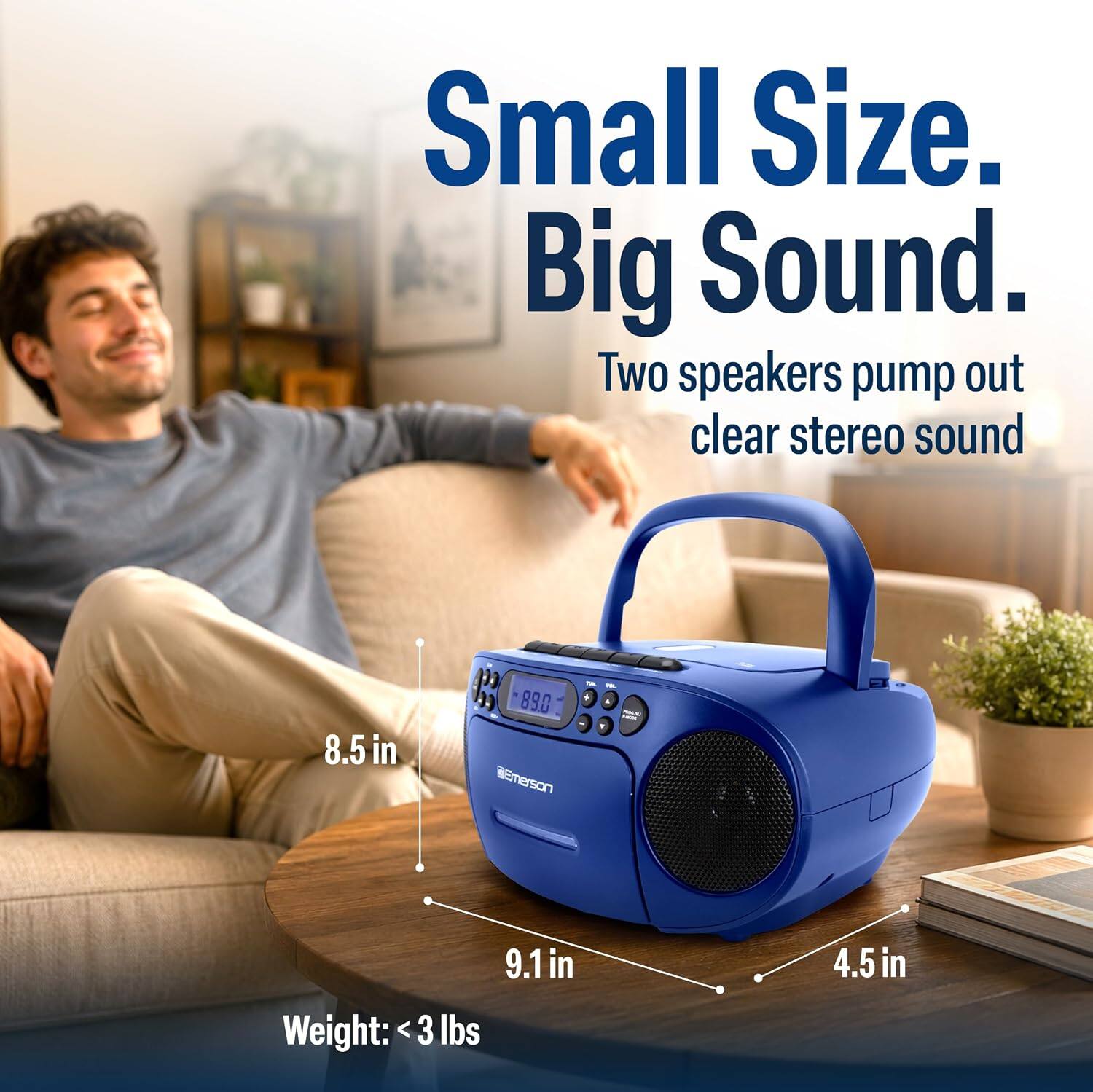Small Size. Big Sound. Two speakers pump out clear stereo sound

8.5 in
9.1 in
4.5 in

Weight: < 3 lbs