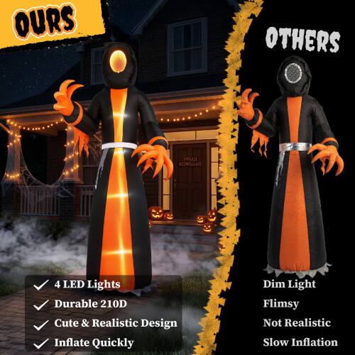 OURS
OTHERS
HAPPY HALLOWEEN

4 LED Lights
Durable 210D
Cute & Realistic Design
Inflate Quickly

Dim Light
Flimsy
Not Realistic
Slow Inflation