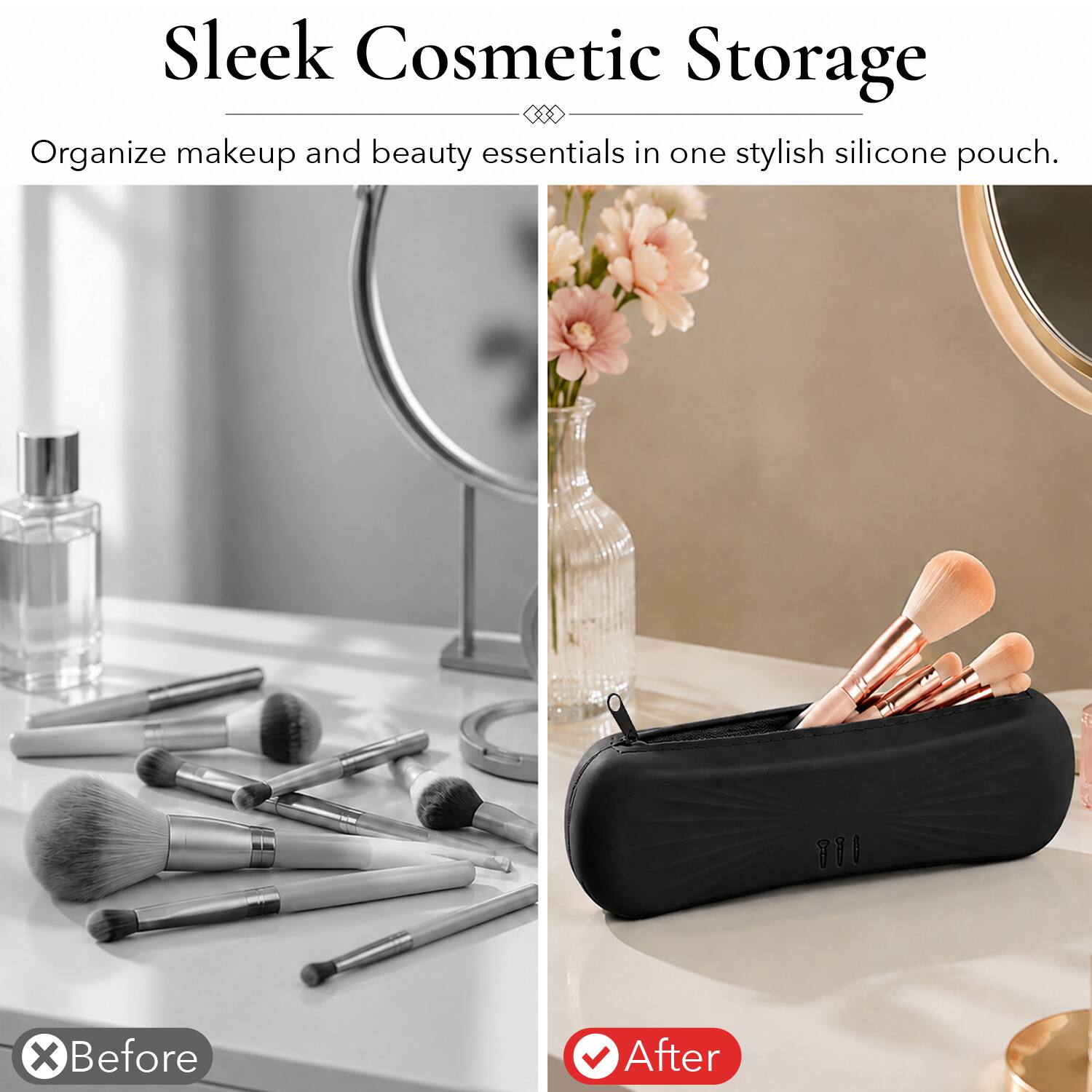 Sleek Cosmetic Storage  
Organize makeup and beauty essentials in one stylish silicone pouch.