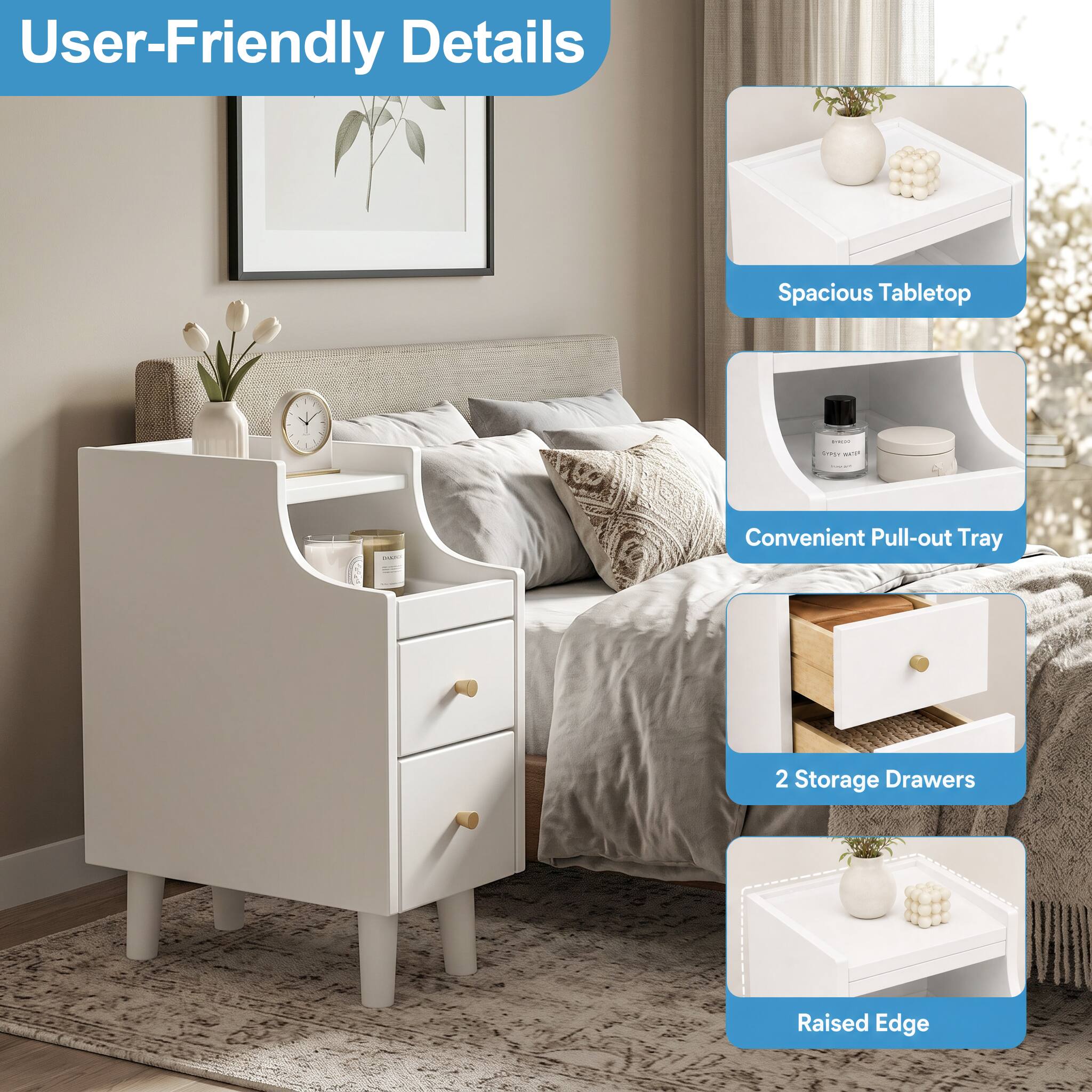 User-Friendly Details

- Spacious Tabletop
- Convenient Pull-out Tray
- 2 Storage Drawers
- Raised Edge