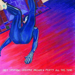 Joey Nebulous - Joey Spumoni Creamy Dreamy Party All The Time - VINYL LP