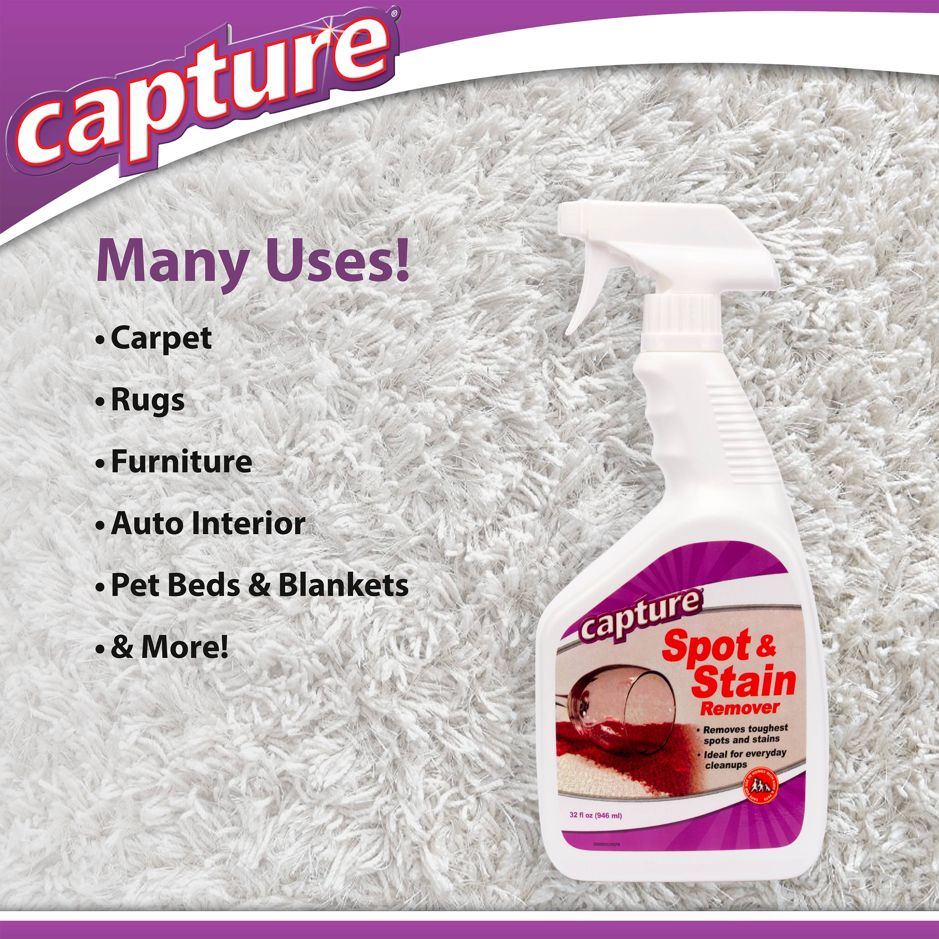 Capture  
Many Uses!  
- Carpet  
- Rugs  
- Furniture  
- Auto Interior  
- Pet Beds & Blankets  
- & More!  

Capture Spot & Stain Remover  
- Removes toughest spots and stains  
- Ideal for everyday cleanups  

32 fl oz (946 ml)