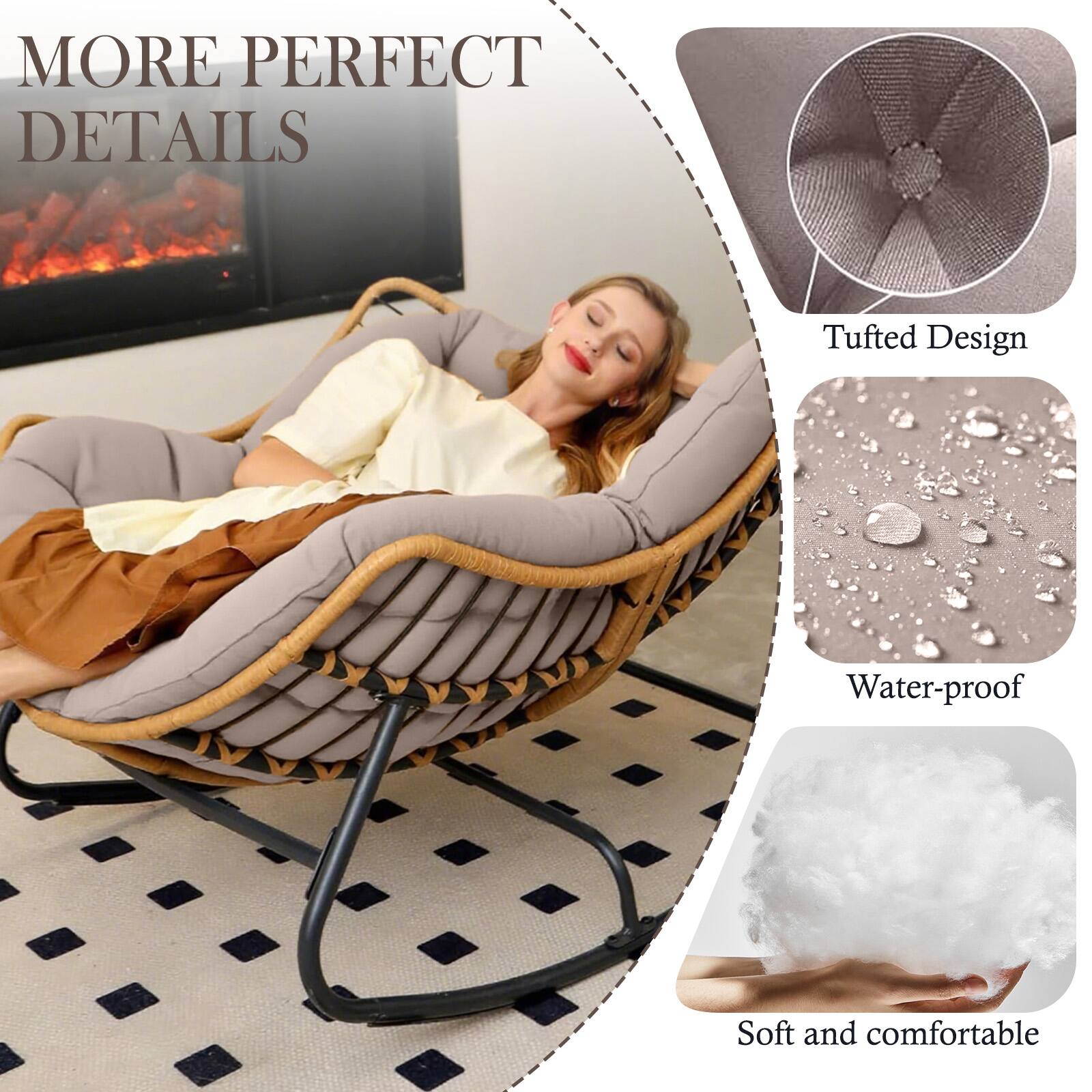 MORE PERFECT DETAILS

- Tufted Design
- Water-proof
- Soft and comfortable