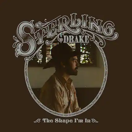 Sterling Drake
The Shape I'm In