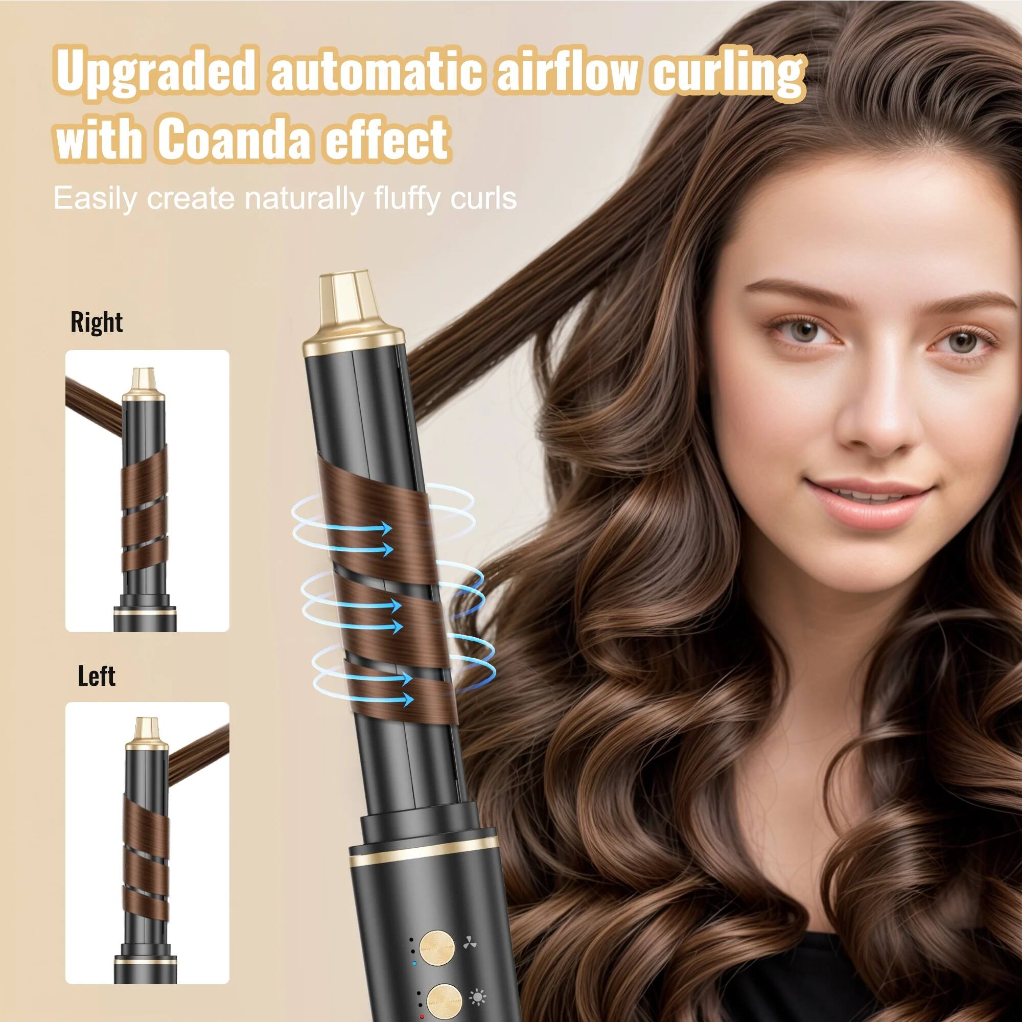Upgraded automatic airflow curling with Coanda effect  
Easily create naturally fluffy curls  

Right  
Left