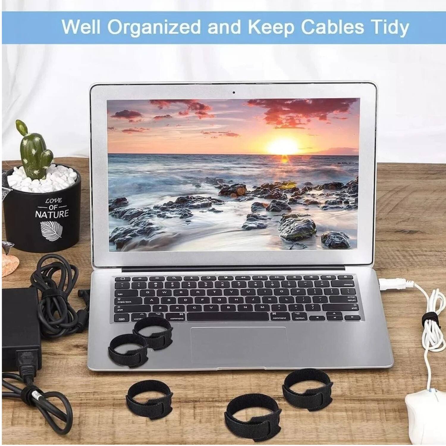 Well Organized and Keep Cables Tidy

LOVE OF NATURE