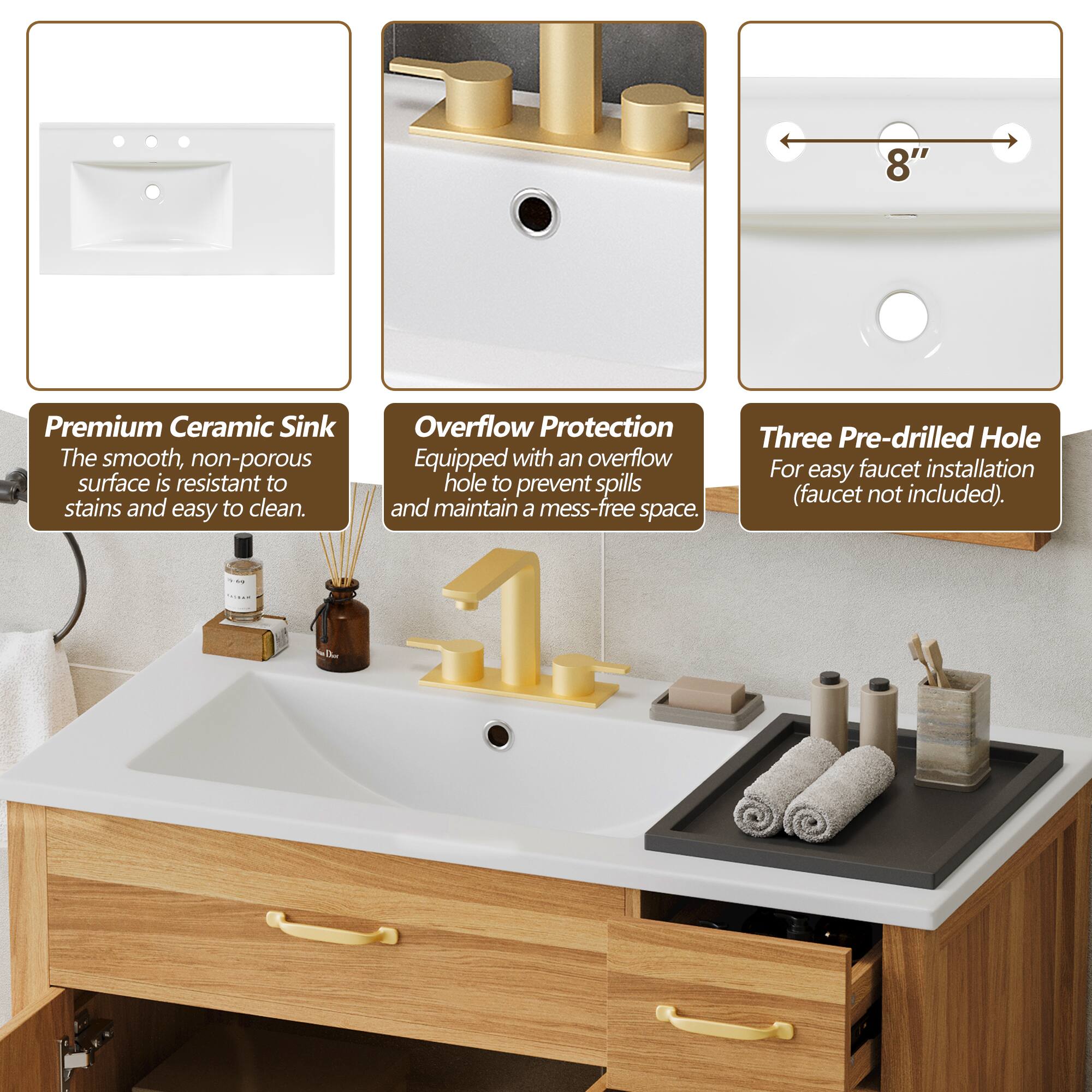 8" Premium Ceramic Sink  
The smooth, non-porous surface is resistant to stains and easy to clean.  

Overflow Protection  
Equipped with an overflow hole to prevent spills and maintain a mess-free space.  

Three Pre-drilled Hole  
For easy faucet installation (faucet not included).