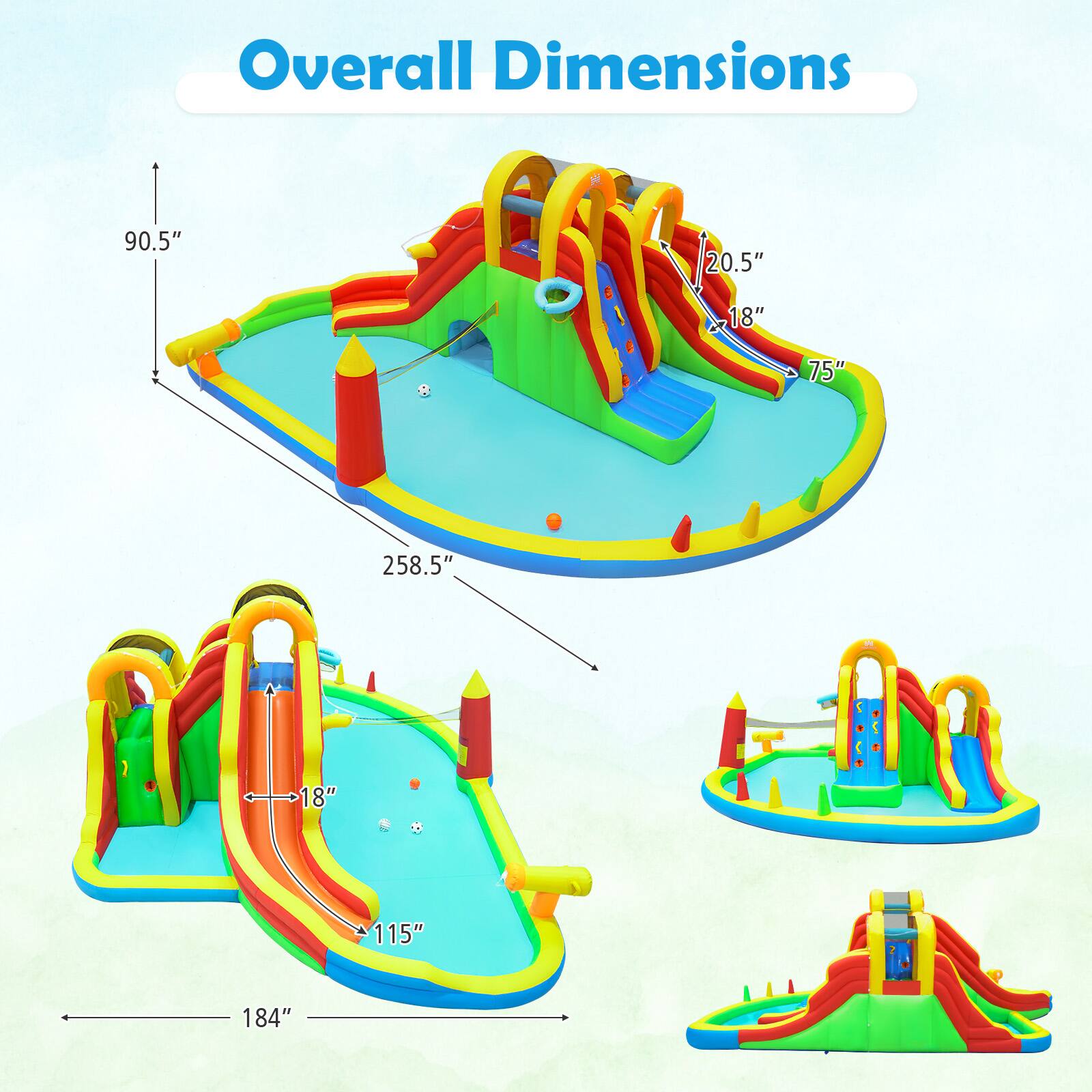 Overall Dimensions: 90.5" x 258.5" x 184"  
Height: 20.5"  
Width: 18"  
Length: 75"  
Depth: 115"