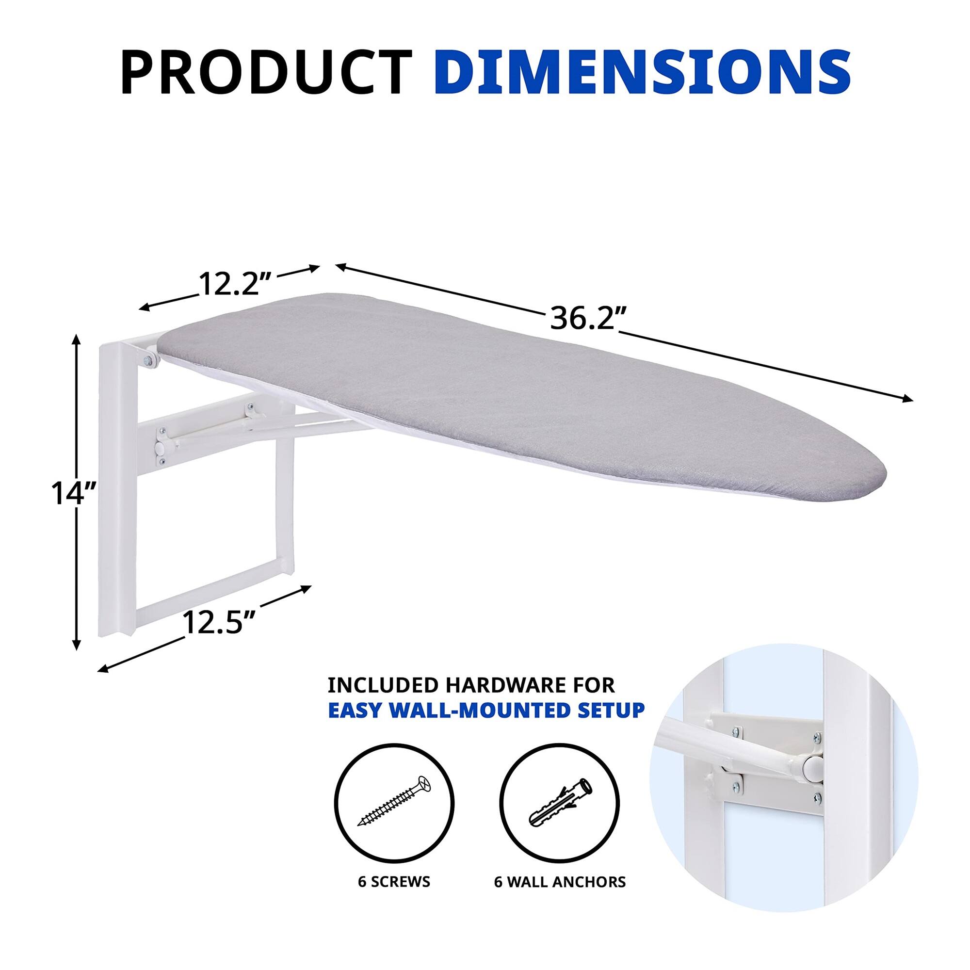PRODUCT DIMENSIONS 12.2" 36.2" 14" 12.5" INCLUDED HARDWARE FOR EASY WALL-MOUNTED SETUP 6 SCREWS 6 WALL ANCHORS