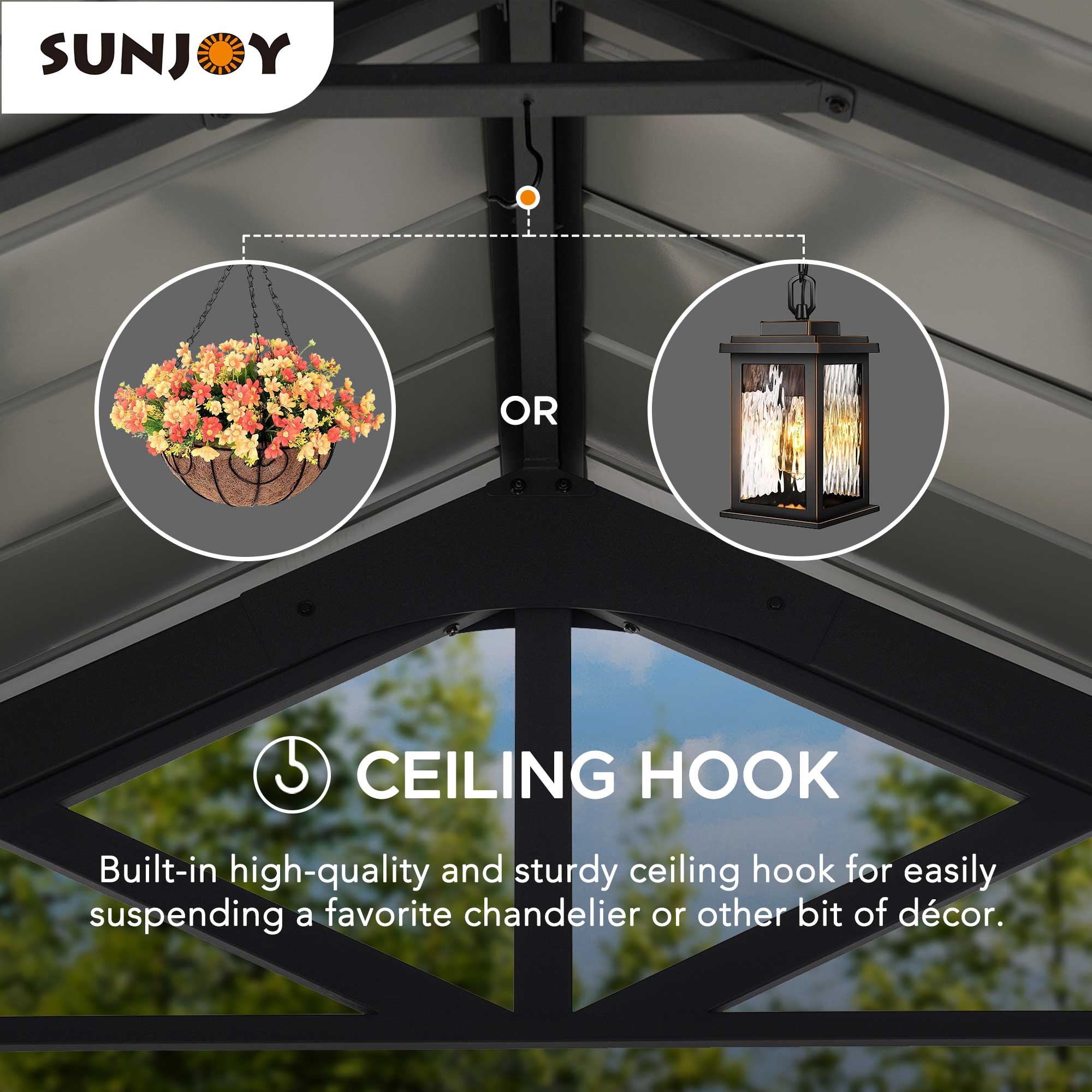 SUNJOY Y OR 5 CEILING HOOK

Built-in high-quality and sturdy ceiling hook for easily suspending a favorite chandelier or other bit of décor.