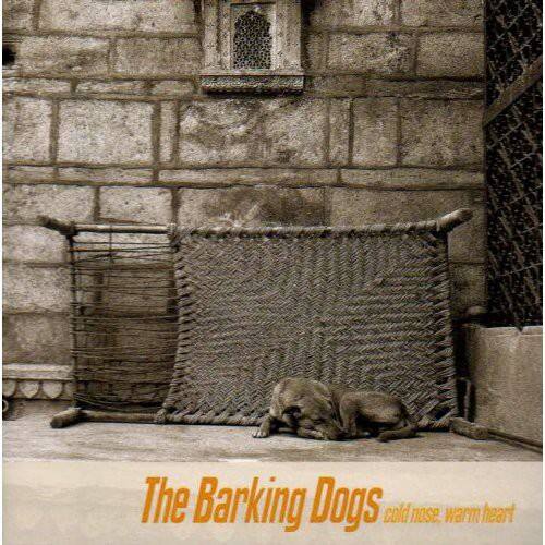 The Barking Dogs - Cold Nose- Warm Heart   - COMPACT DISCS [CD]