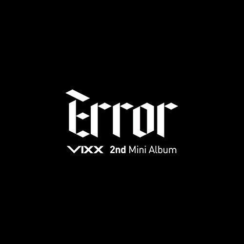 Error  
VIXX 2nd Mini Album