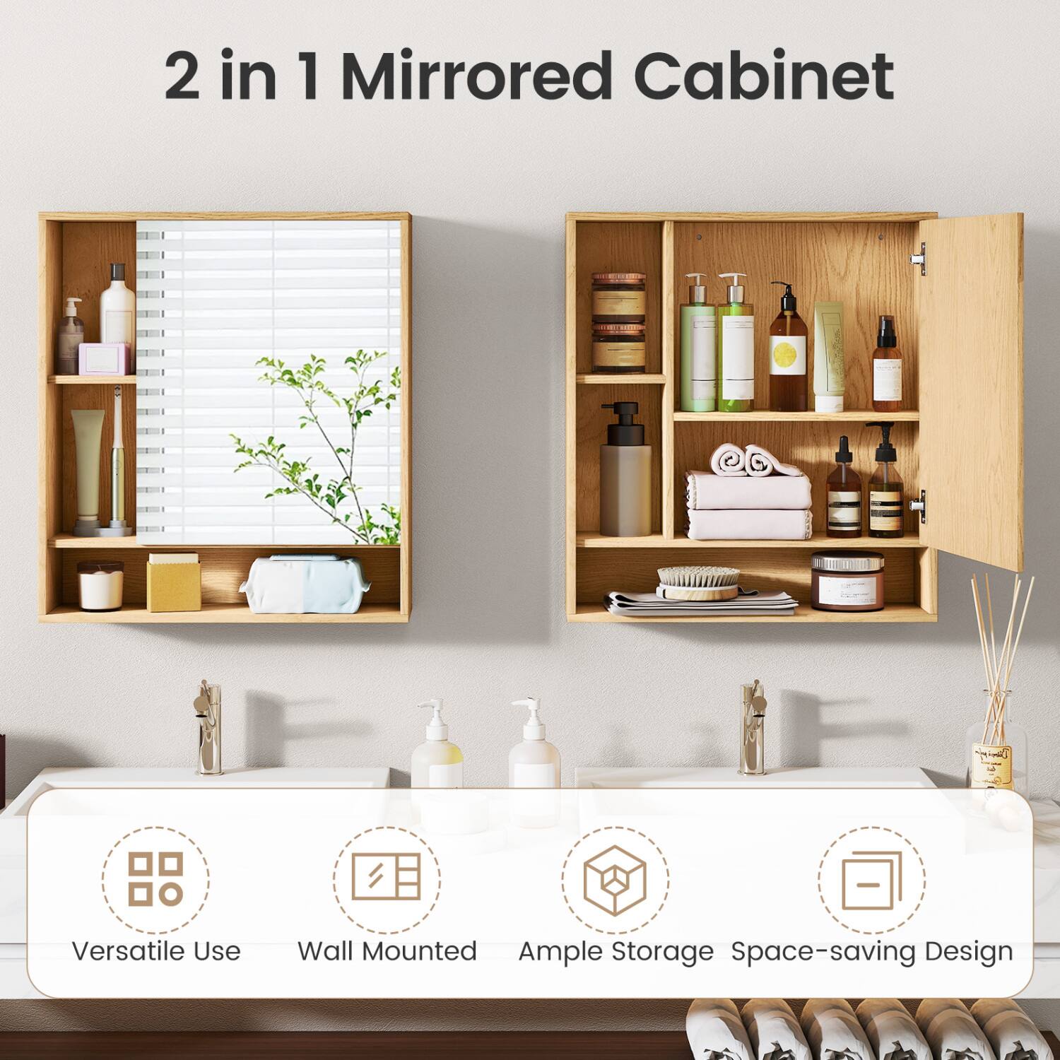2 in 1 Mirrored Cabinet

Versatile Use
Wall Mounted
Ample Storage
Space-saving Design