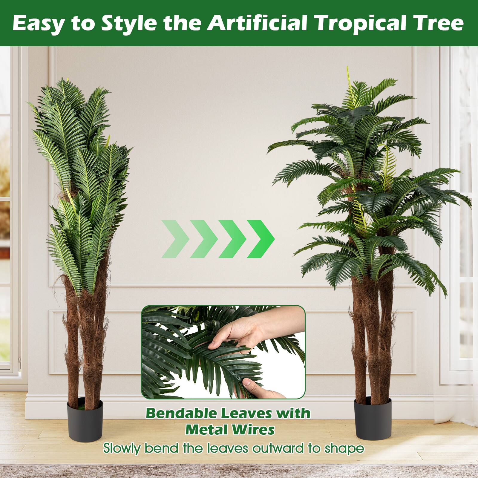 Easy to Style the Artificial Tropical Tree

Bendable Leaves with Metal Wires

Slowly bend the leaves outward to shape