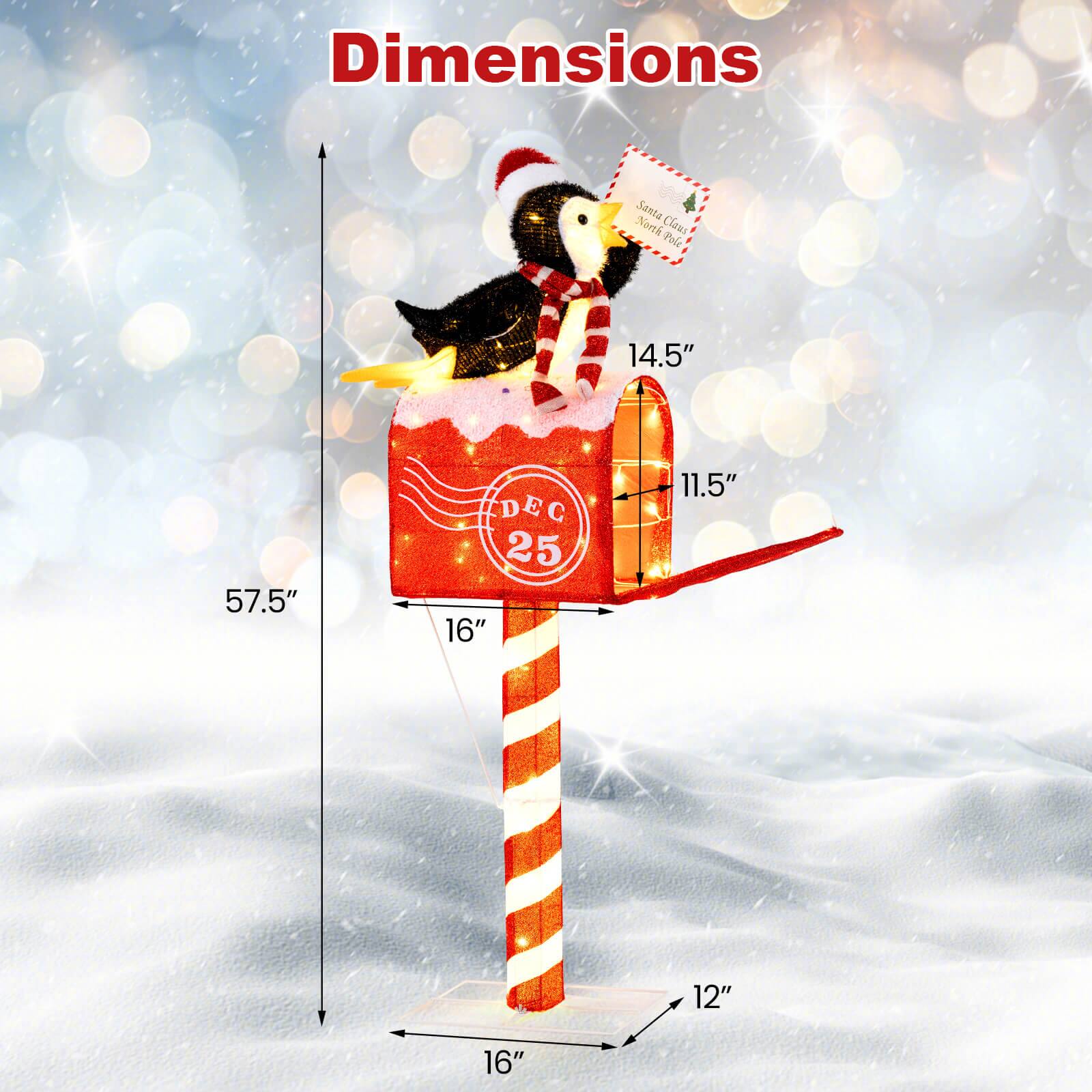 Dimensions  
Santa North Pole  
14.5"  
57.5"  
16"  
11.5"  
12"  
16"
